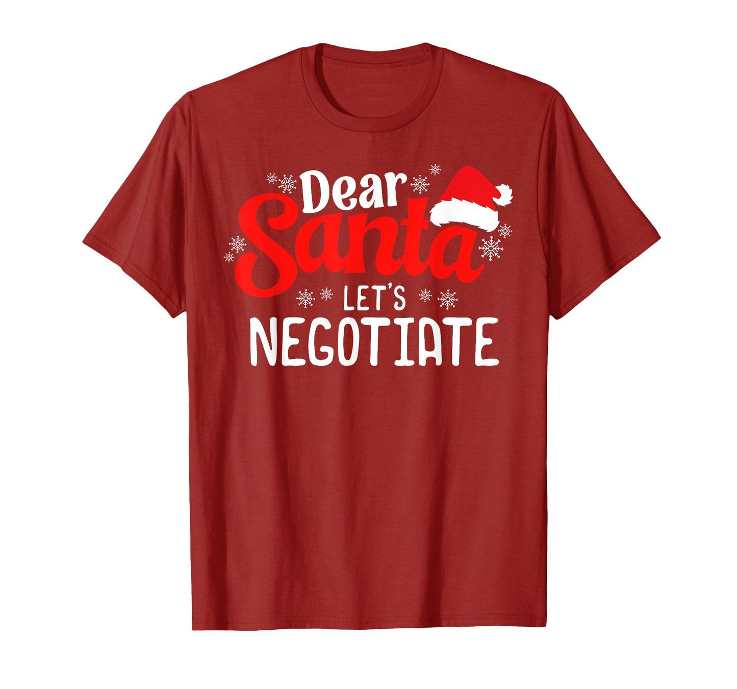 Dear Santa Let's Negotiate Funny Christmas Sarcastic Humor T-Shirt