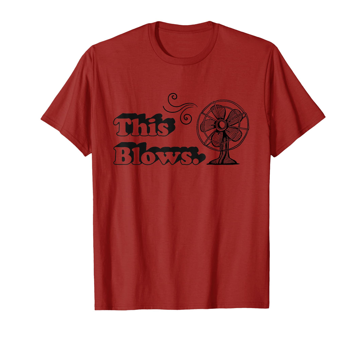 This Blows Funny Vintage T-Shirt