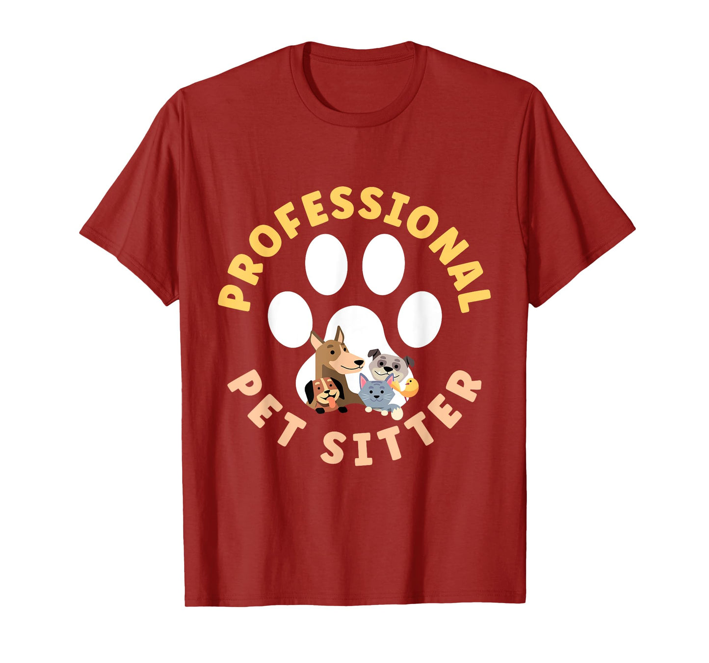 Pet Sitting Watcher Pet Sitter Professional Pet Sitter Funny T-Shirt