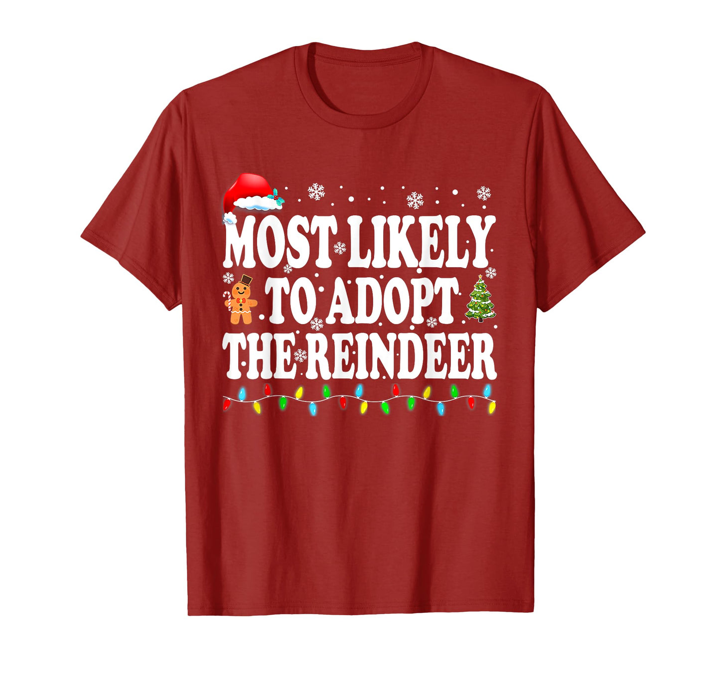Most Likely To Adopt The Reindeer Family Christmas Holiday T-Shirt