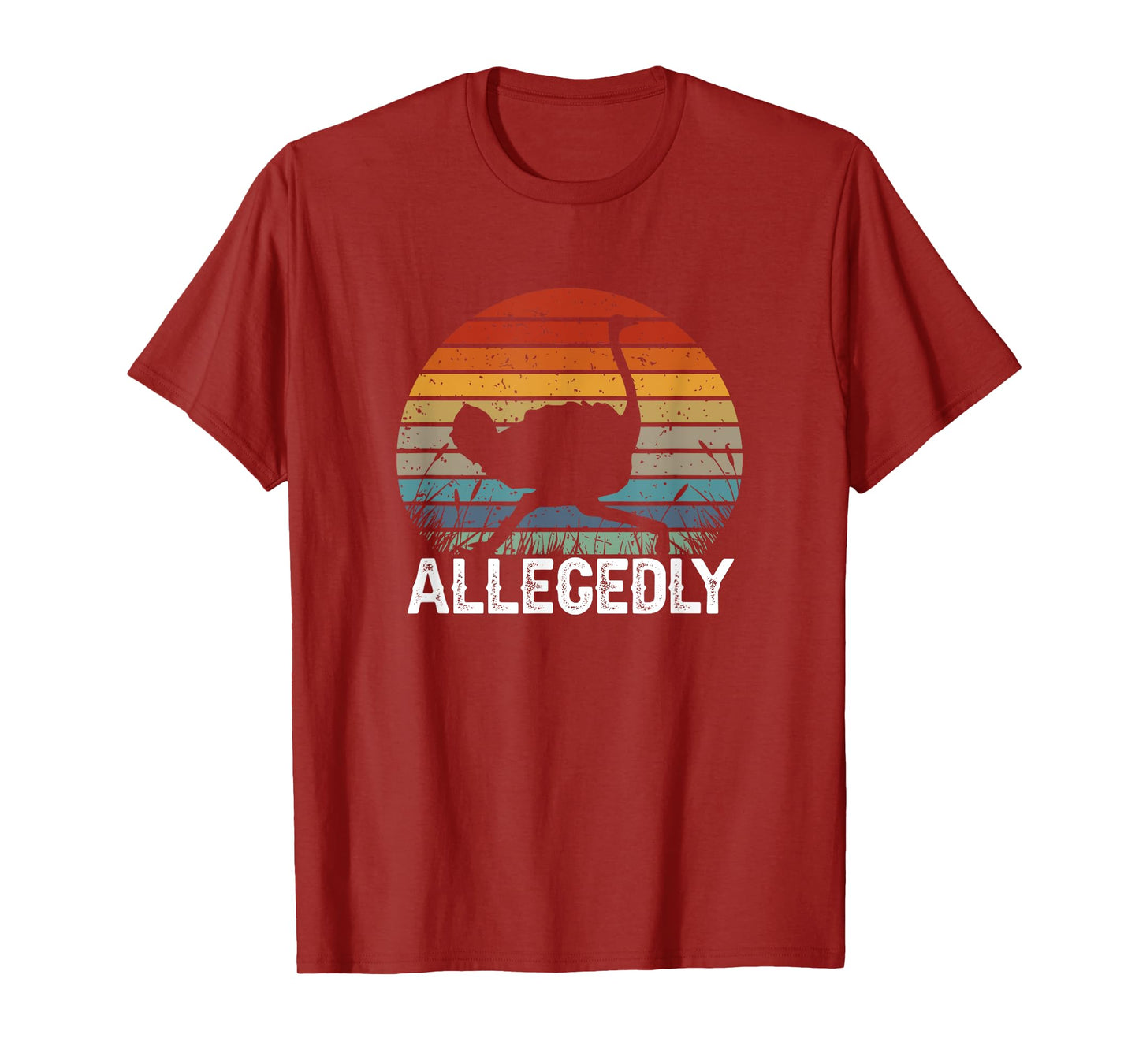 Ostrich Lovers Flightless Bird Funny Lawyer Allegedly T-Shirt
