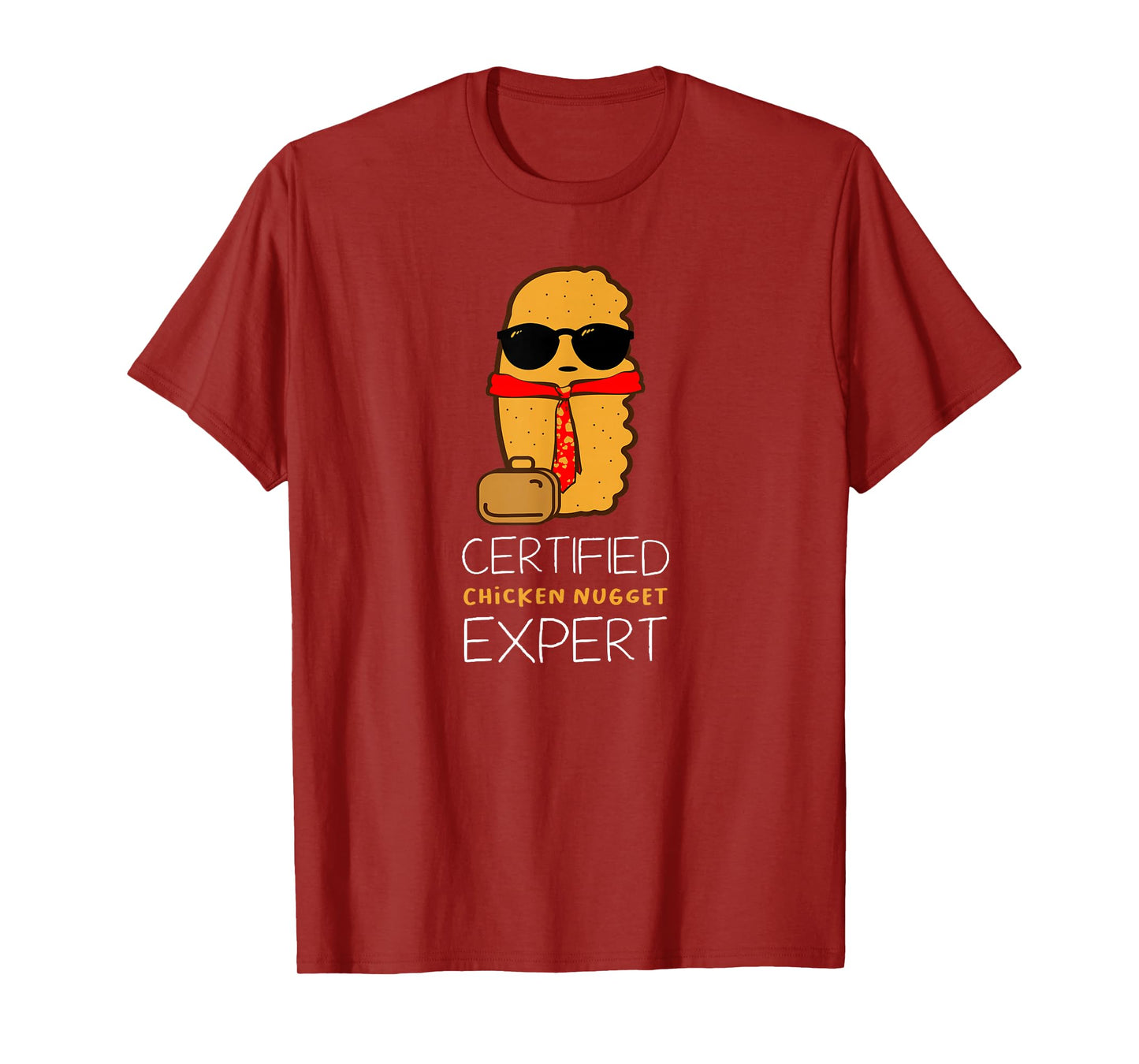 Certified Chicken Nugget for a Fast Food Chicken Nugget T-Shirt