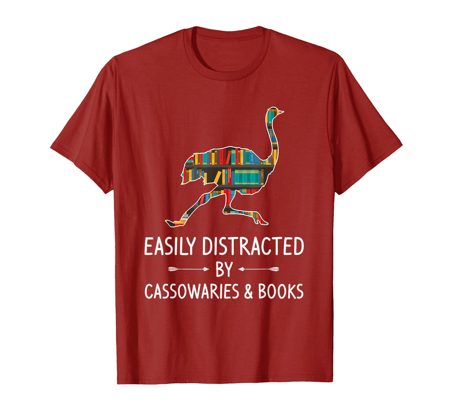 Easily Distracted By Cassowaries & Books Lover Gift Ostrich T-Shirt