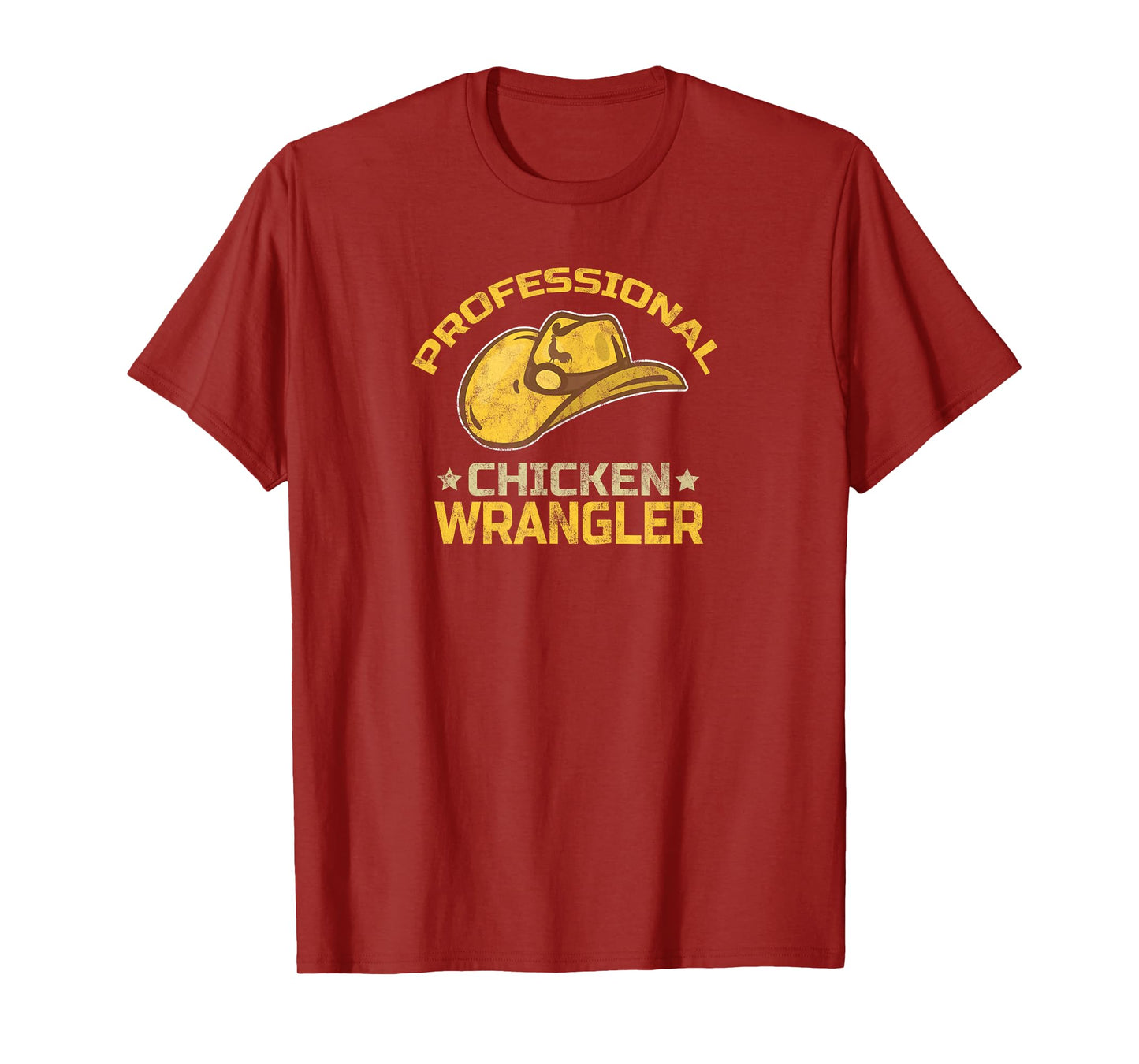 Funny Chicken Farmer Farming Professional Chicken Wrangler T-Shirt