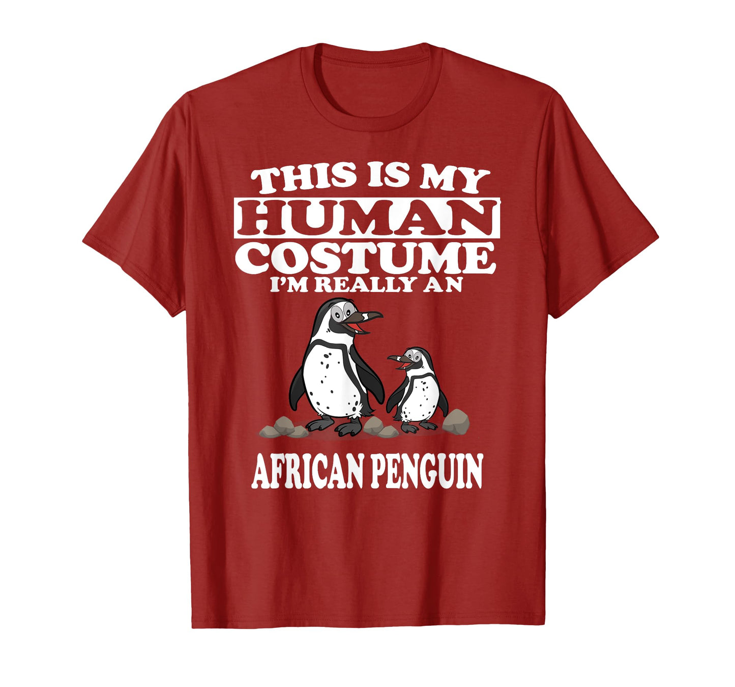 This Is My Human Costume I'm Really An African Penguins T-Shirt