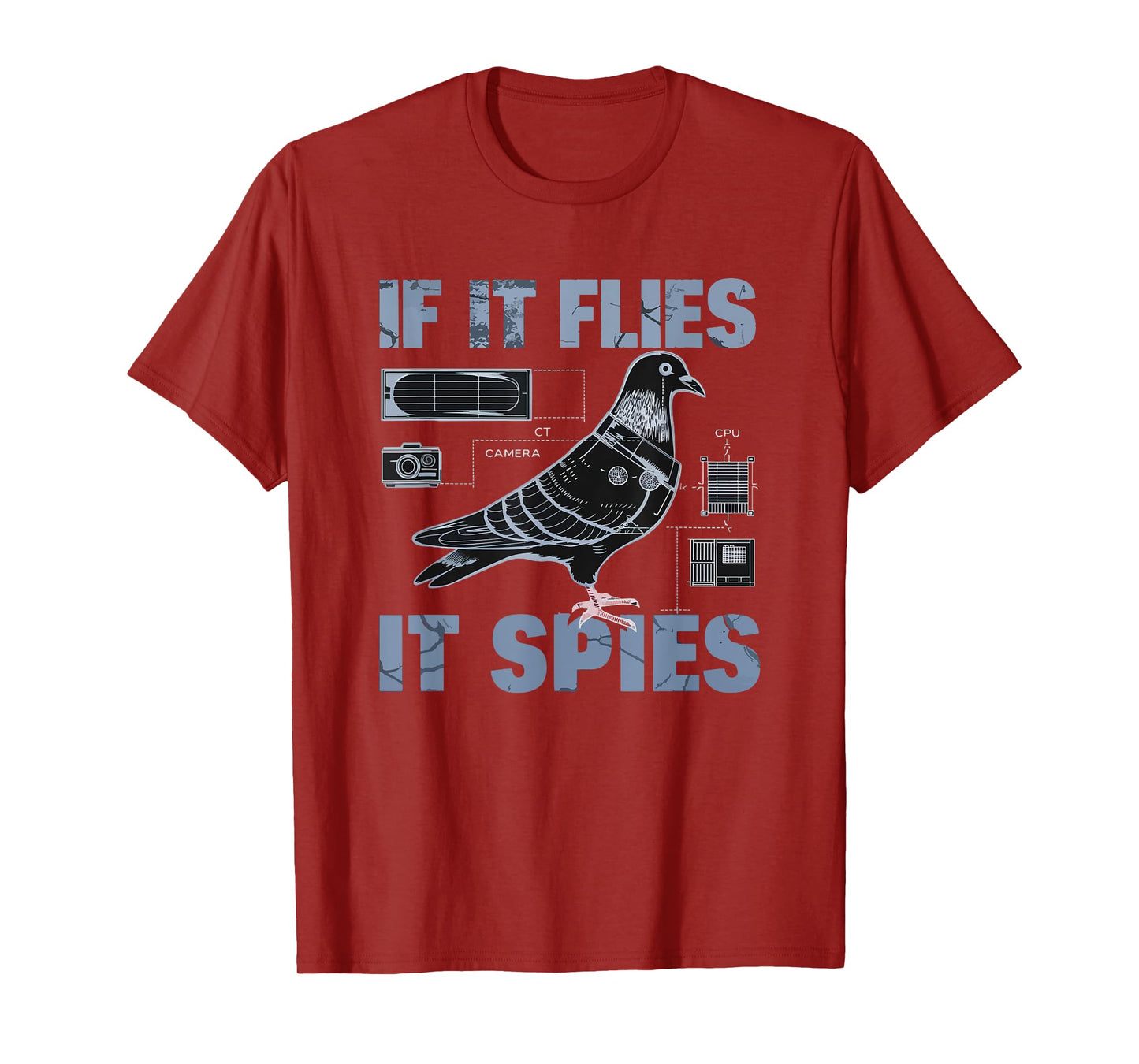 Schematic If It Flies, It Spies Urban Spy Pigeon Funny T-Shirt