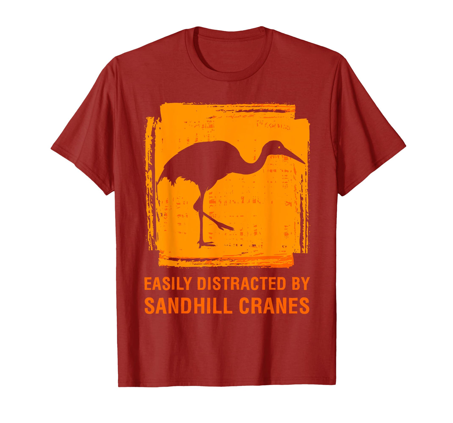 Easily Distracted By Sandhill Crane Birdwatcher Bird Lover T-Shirt