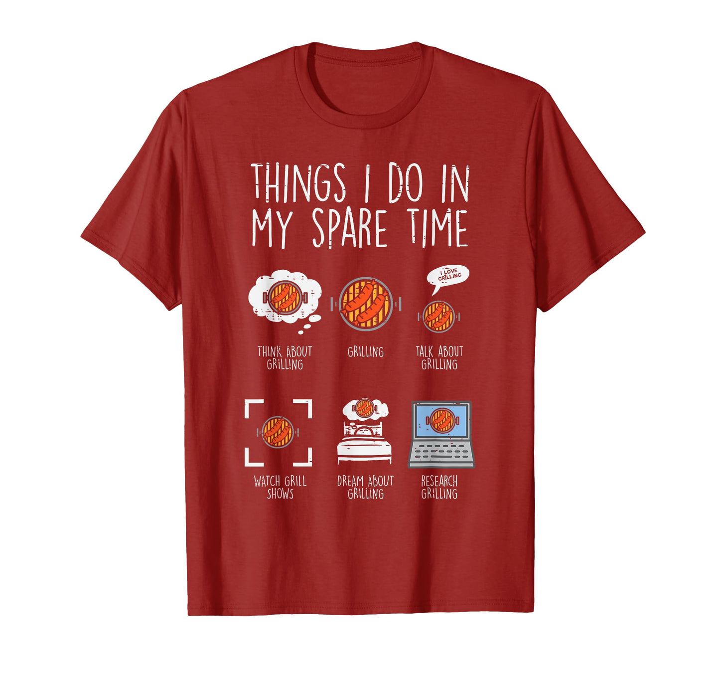 Things I Do In My Spare Time Grilling Funny Bbq Barbecue Men T-Shirt