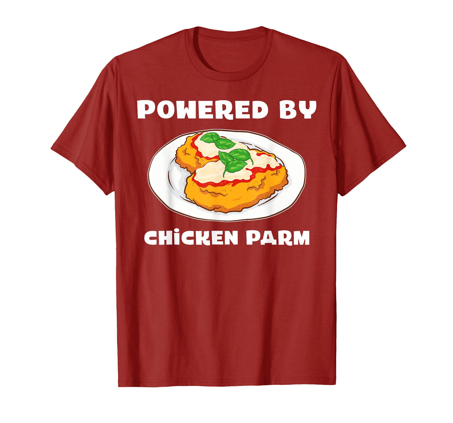 Italian Foodie Parmesan Powered By Chicken Parm T-Shirt