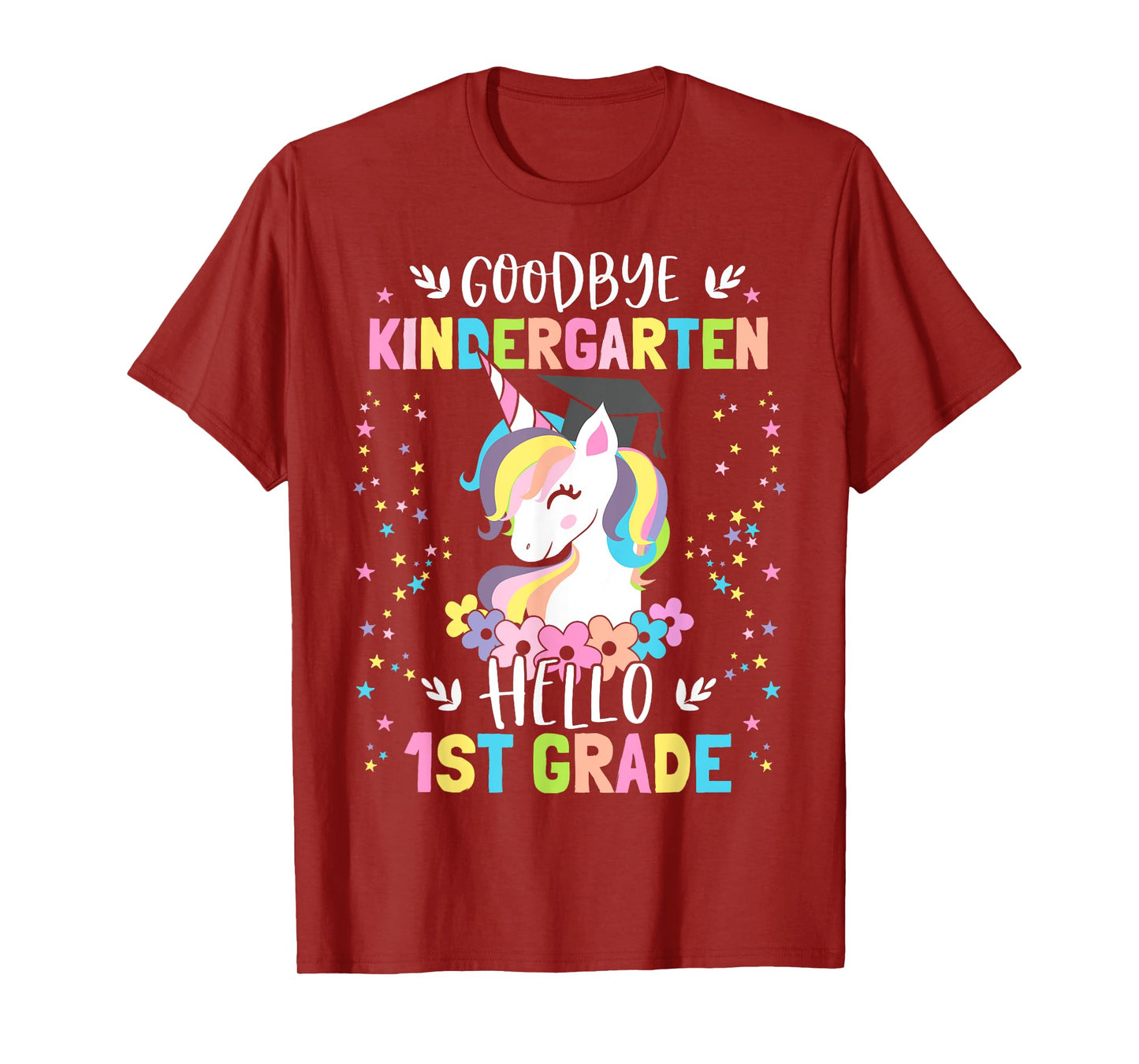 Goodbye Kindergarten Hello First Grade Unicorn Girl T-Shirt