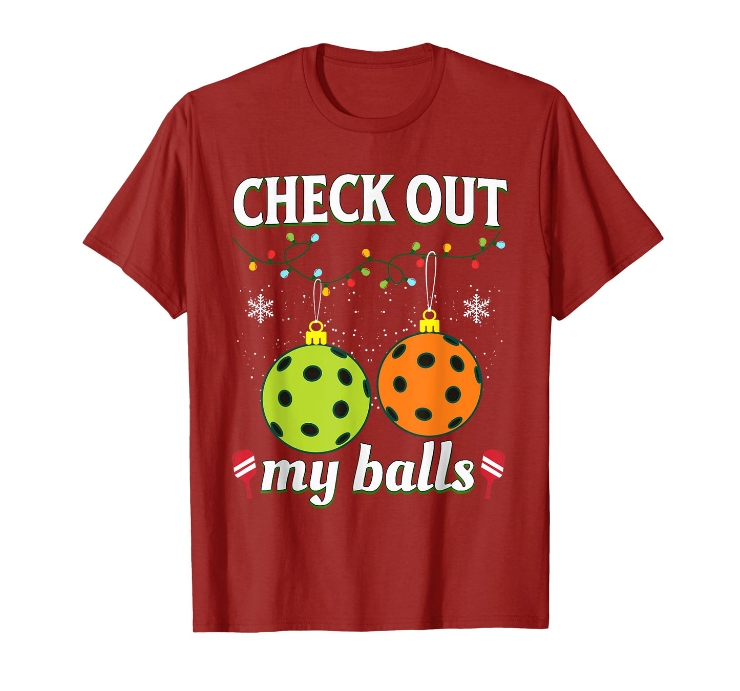 Check Out My Balls Funny Pickleball Christmas T-Shirt