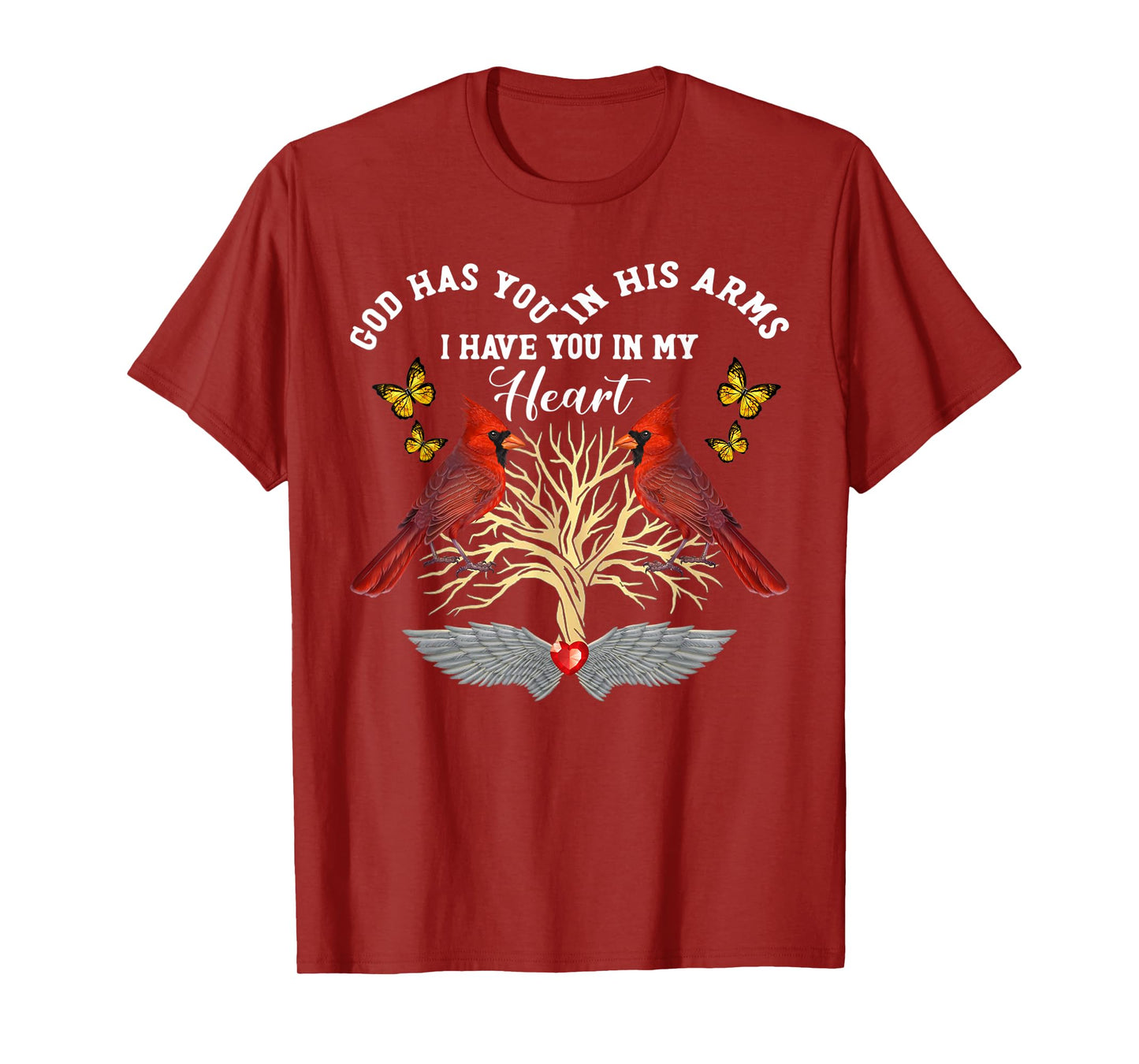 Cardinals God Has You In His Arms I Have You In My Heart T-Shirt