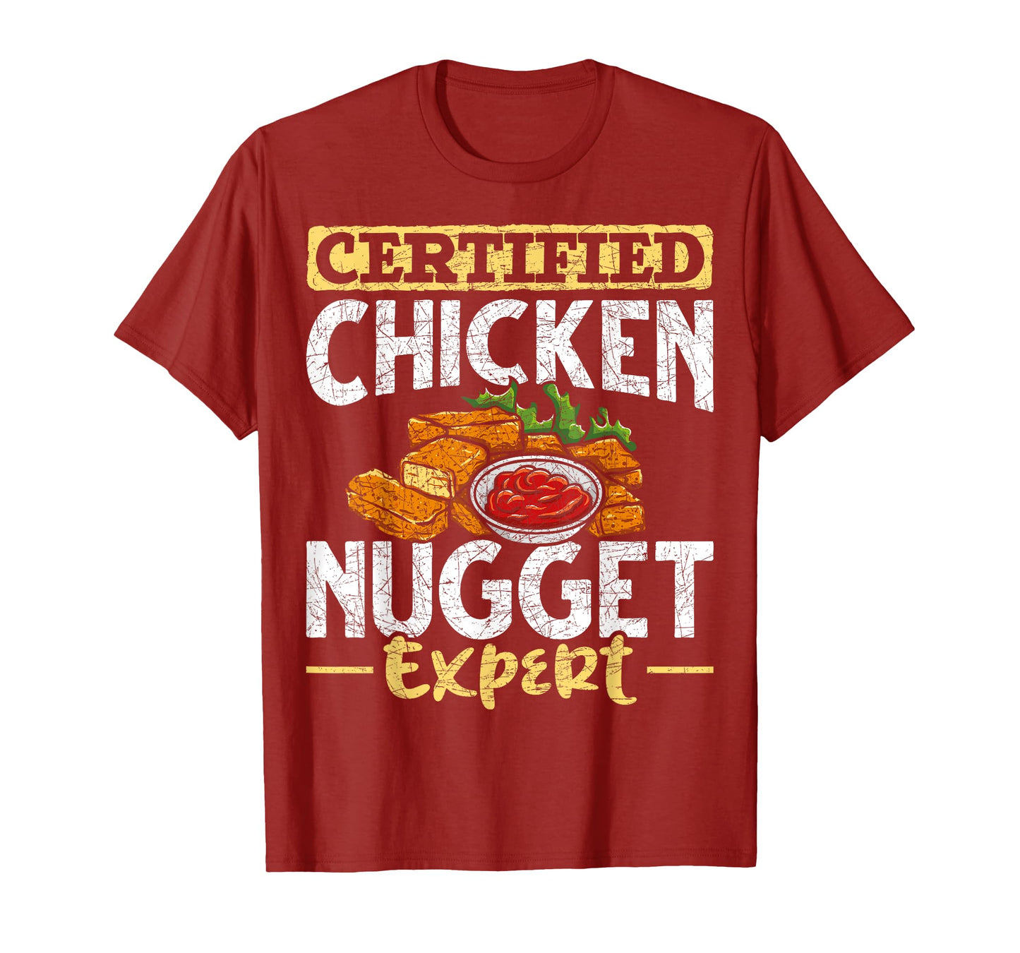 Certified Chicken Nugget Expert Funny Chicken Nugget T-Shirt