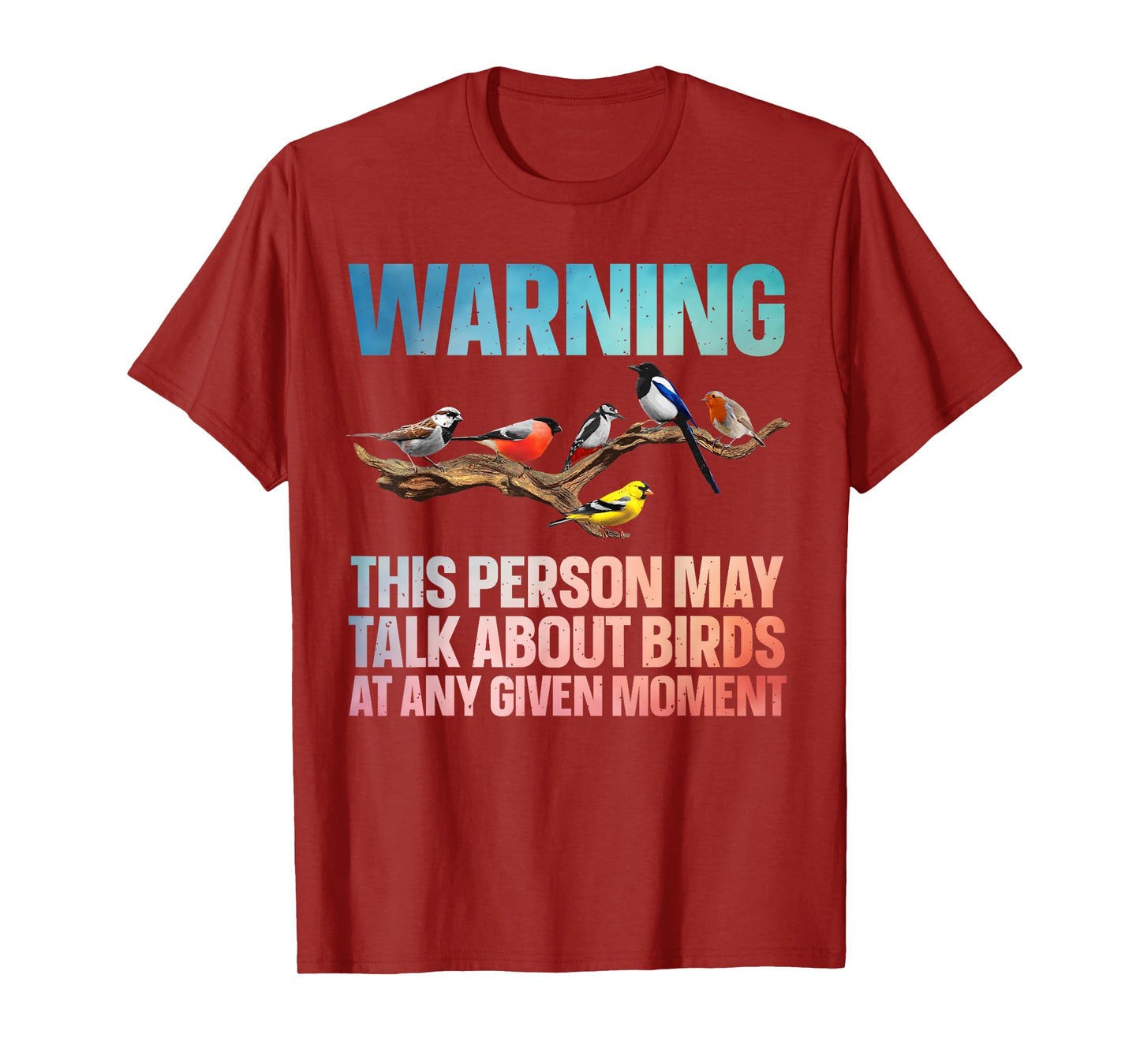 Funny Bird Watching Art For Men Women Bird Watcher Birding T-Shirt
