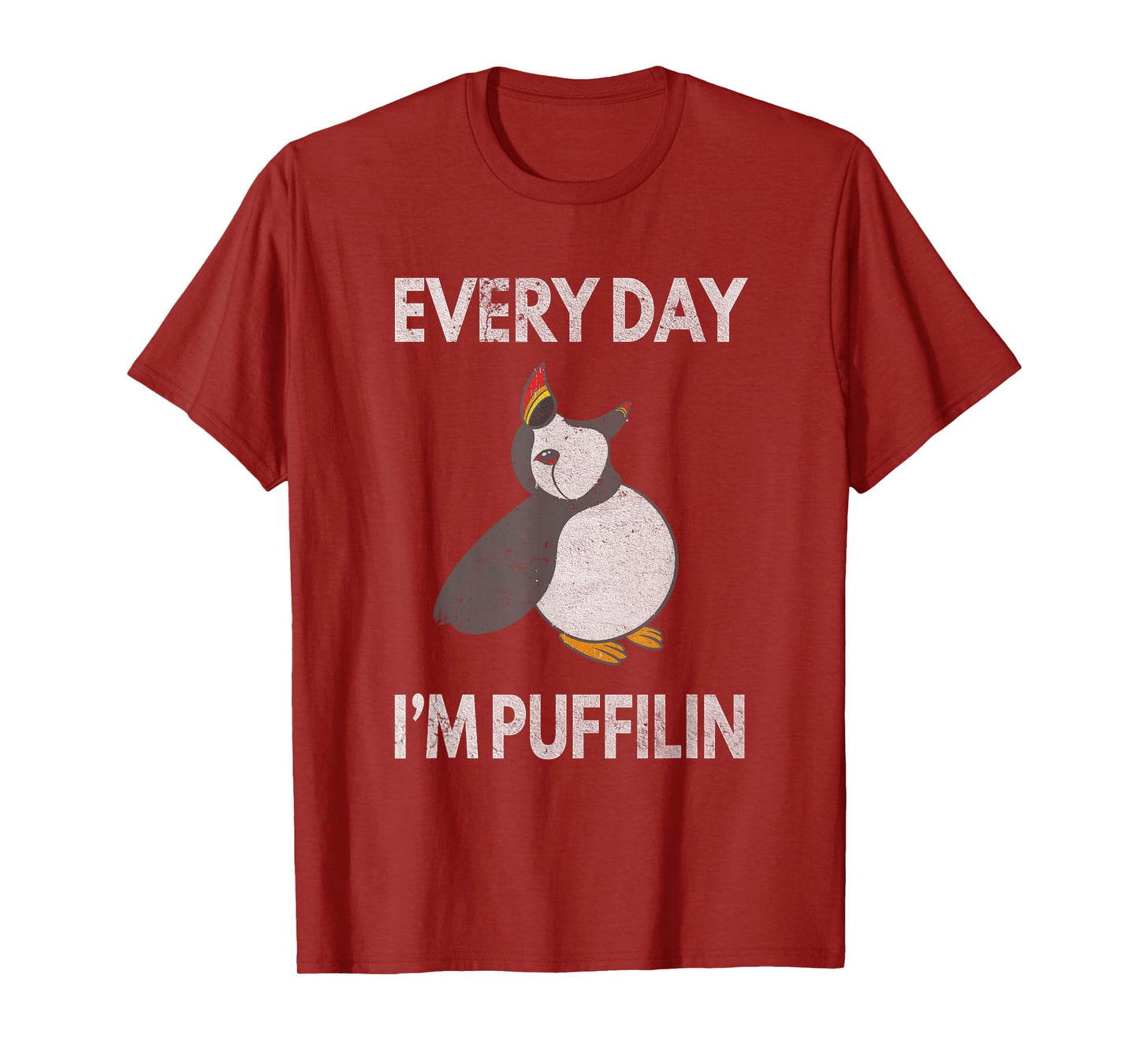 Puffin Pun Every Day I'm Puffilin Funny Seabird Puffins T-Shirt