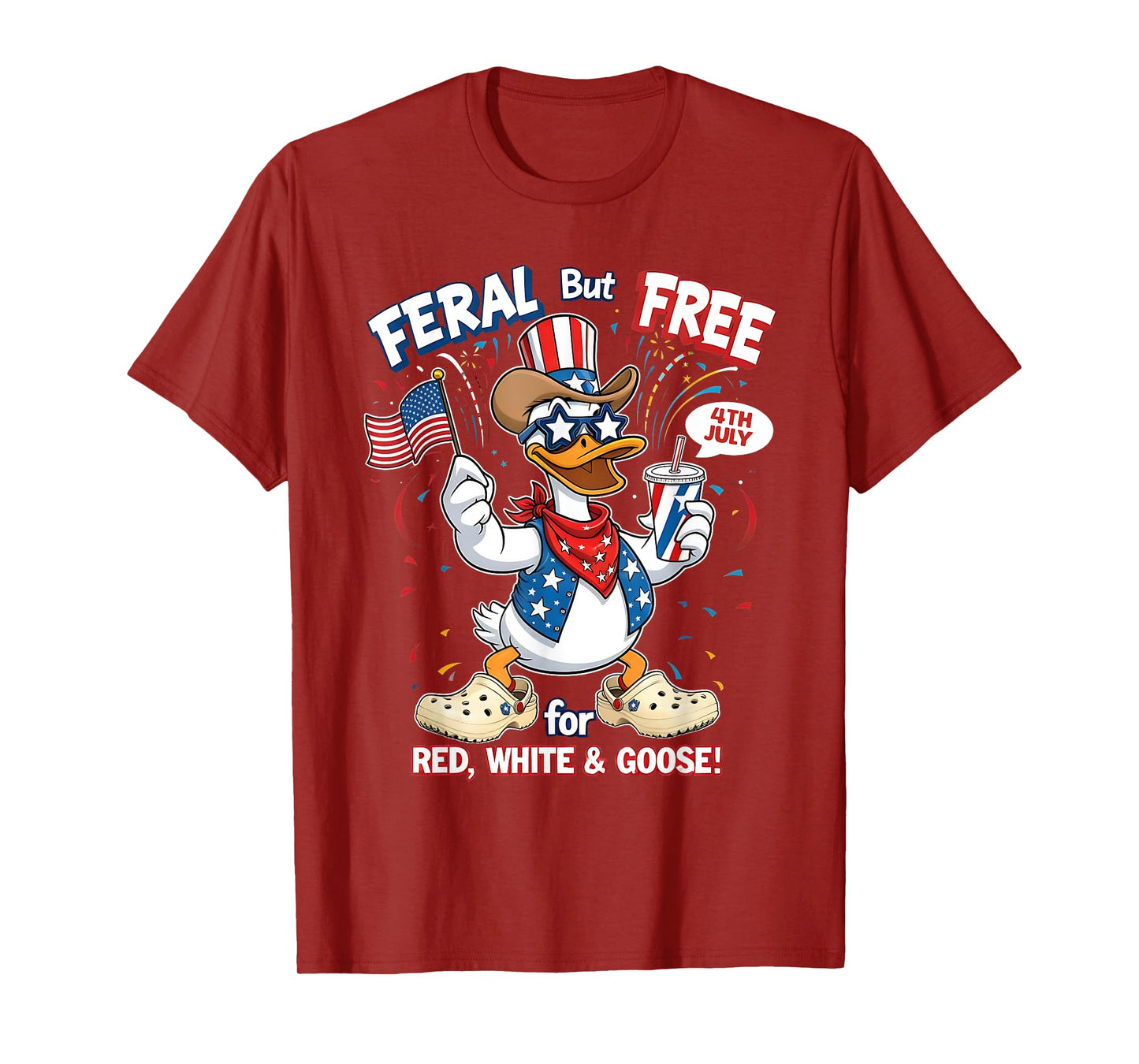 Feral But Free Goose Red White Blue Funny USA Gift T-Shirt