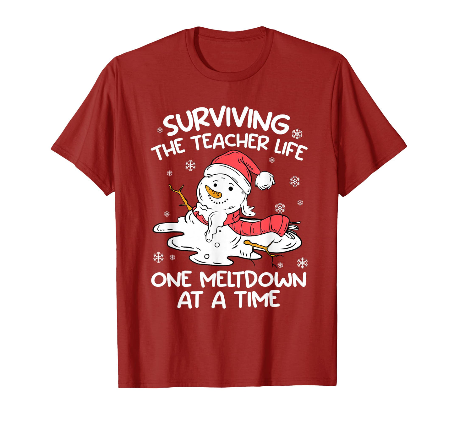 Surviving The Teacher Life One Meltdown Christmas Men Women T-Shirt