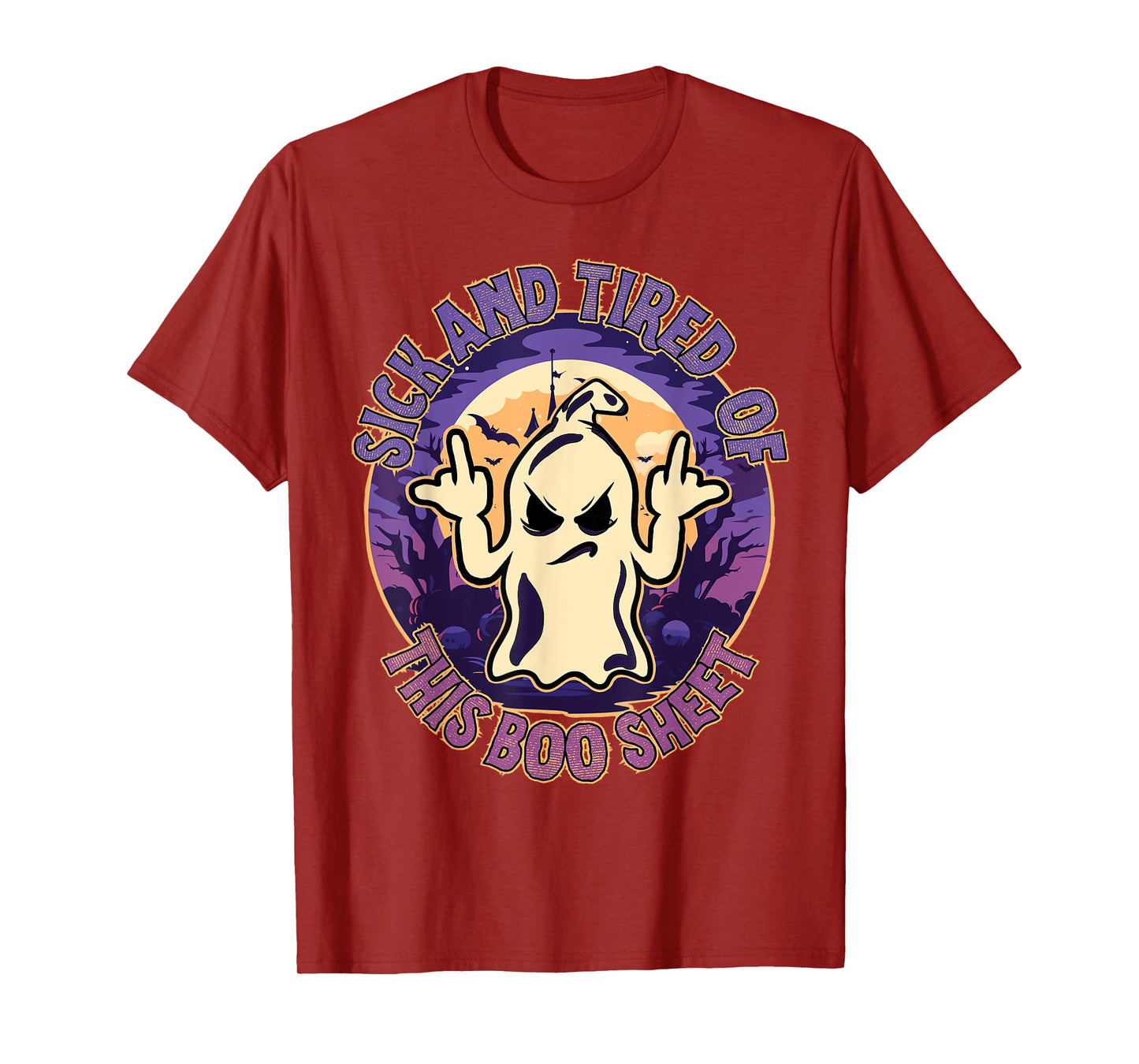 Sick And Tired Of This Boo Sheet Halloween Ghost Costume T-Shirt