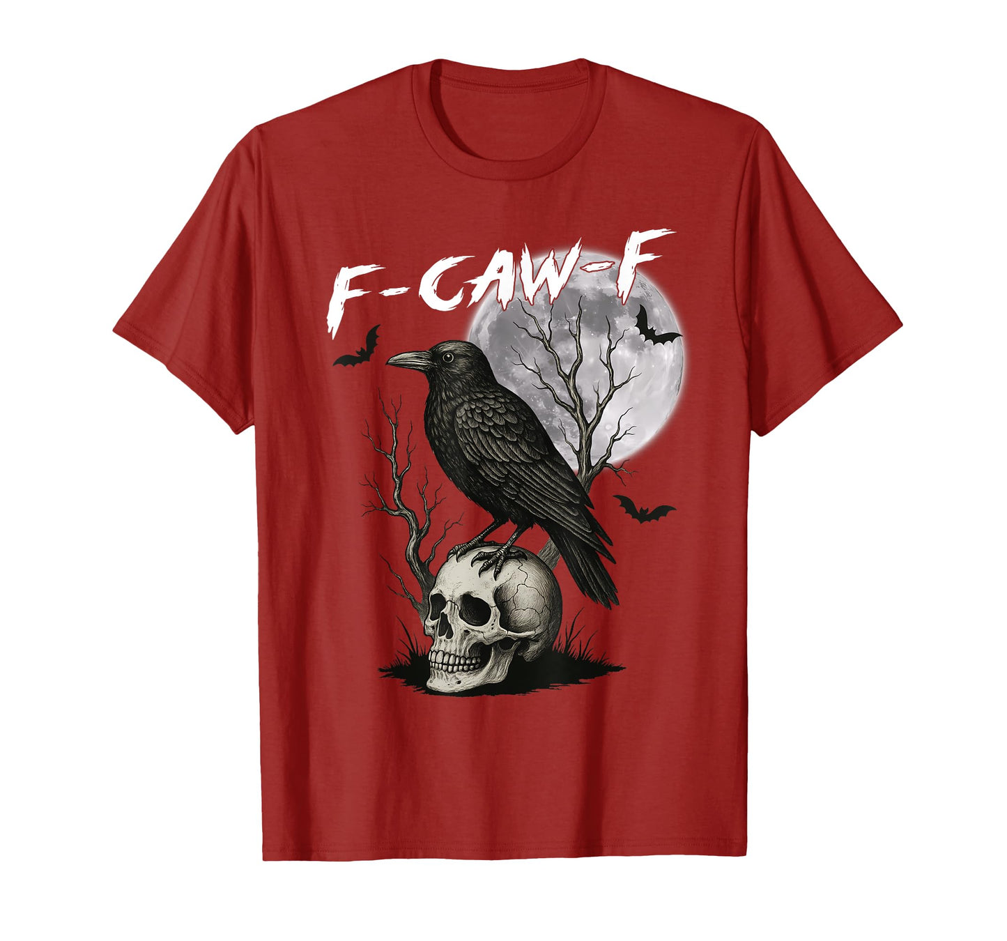 F-Caw-F Black Crow Pun Funny Bird Cawing Gothic Halloween T-Shirt