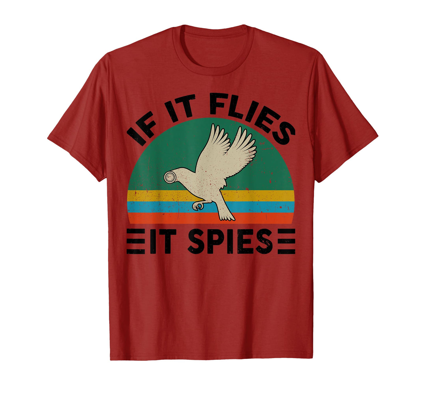 Birds Arent Real If Flies It Spies Funny Conspiracy Theory T-Shirt