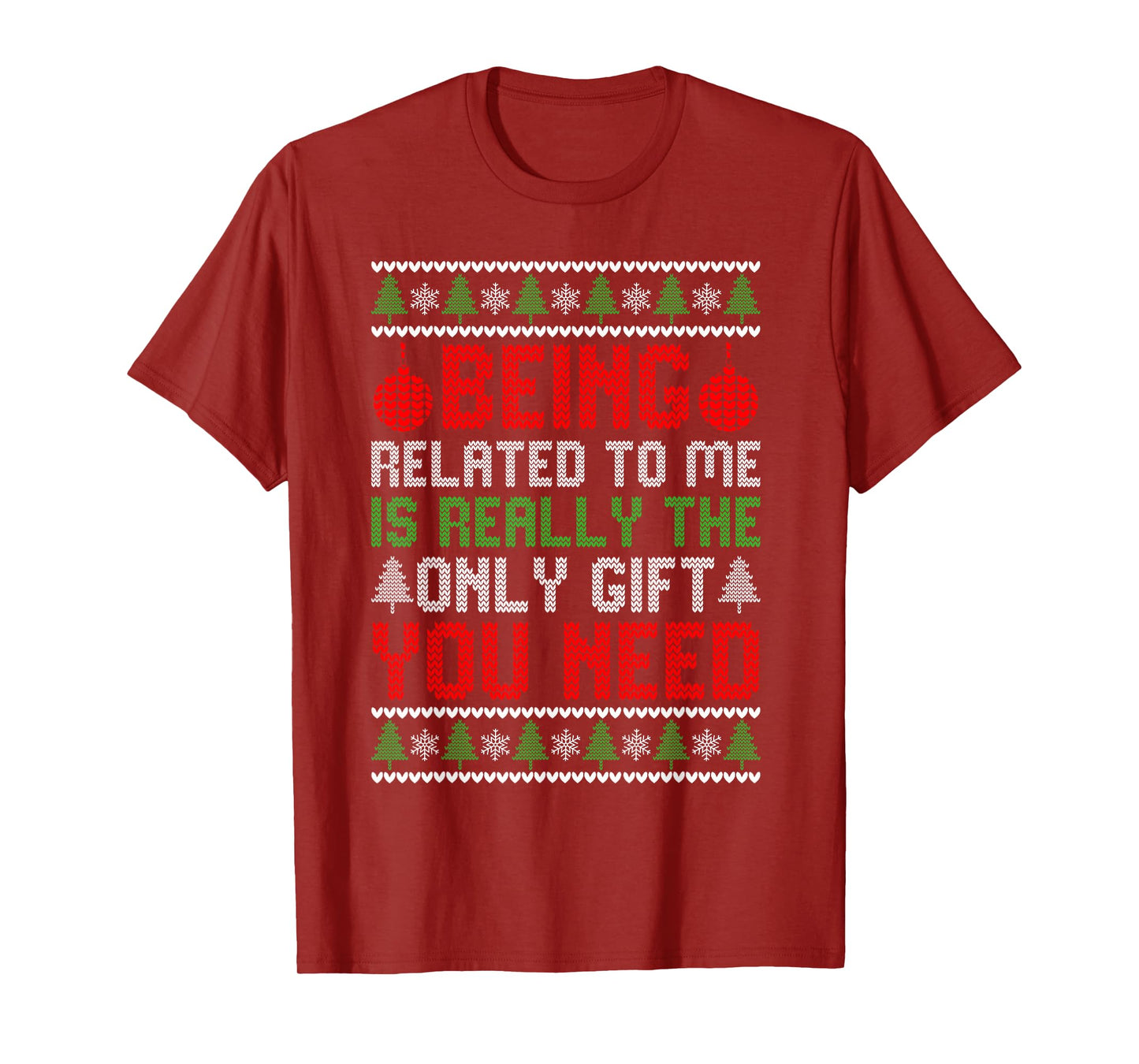 Christmas Being Related To Me Funny Family Pajamas Xmas T-Shirt