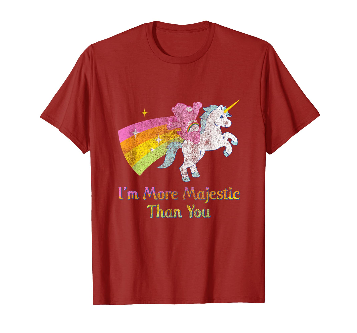 Care Bears More Majestic Than You Rainbow Unicorn Cartoon T-Shirt
