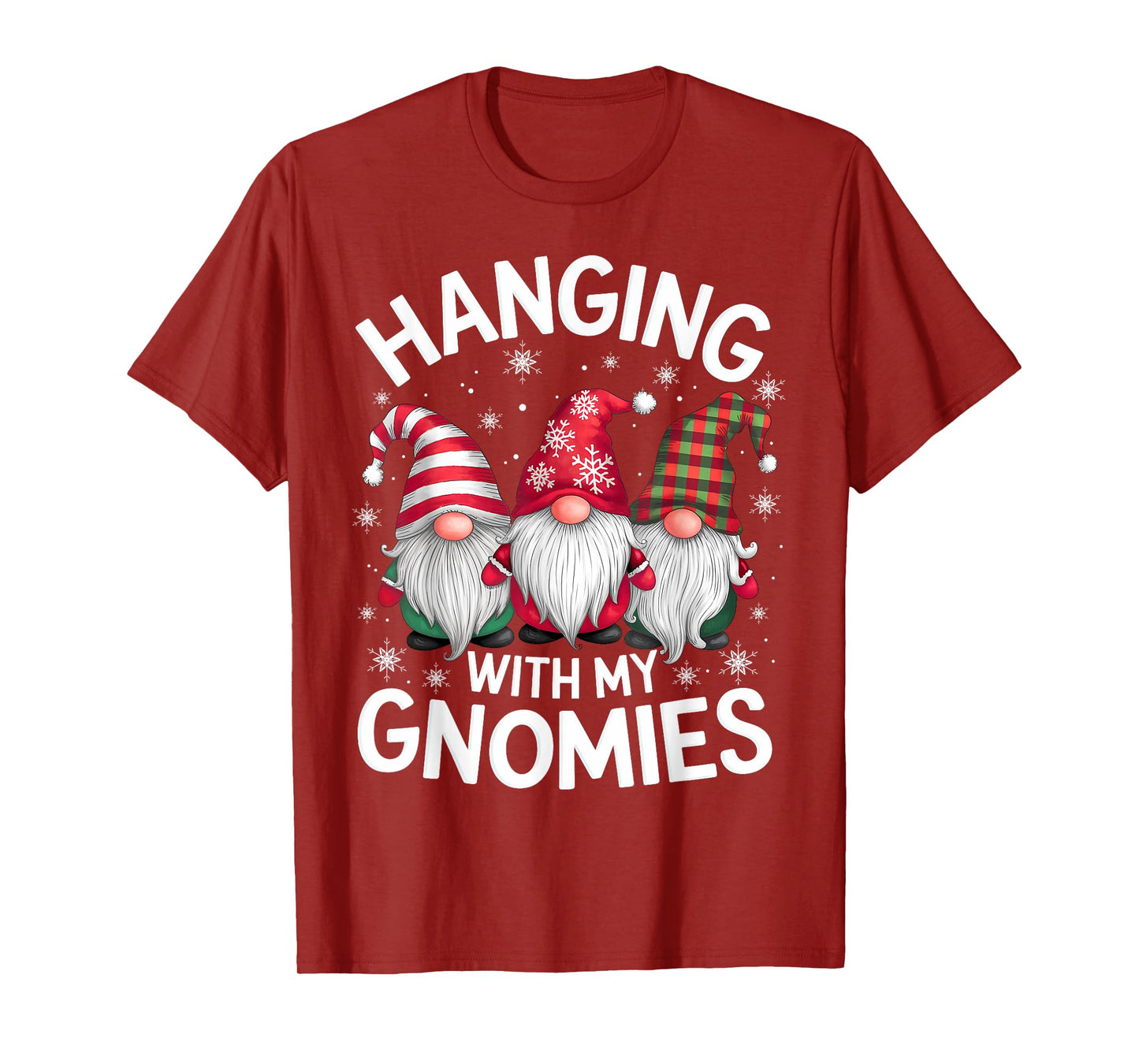 Hanging With My Gnomies Family Christmas Gnome Xmas Holiday T-Shirt