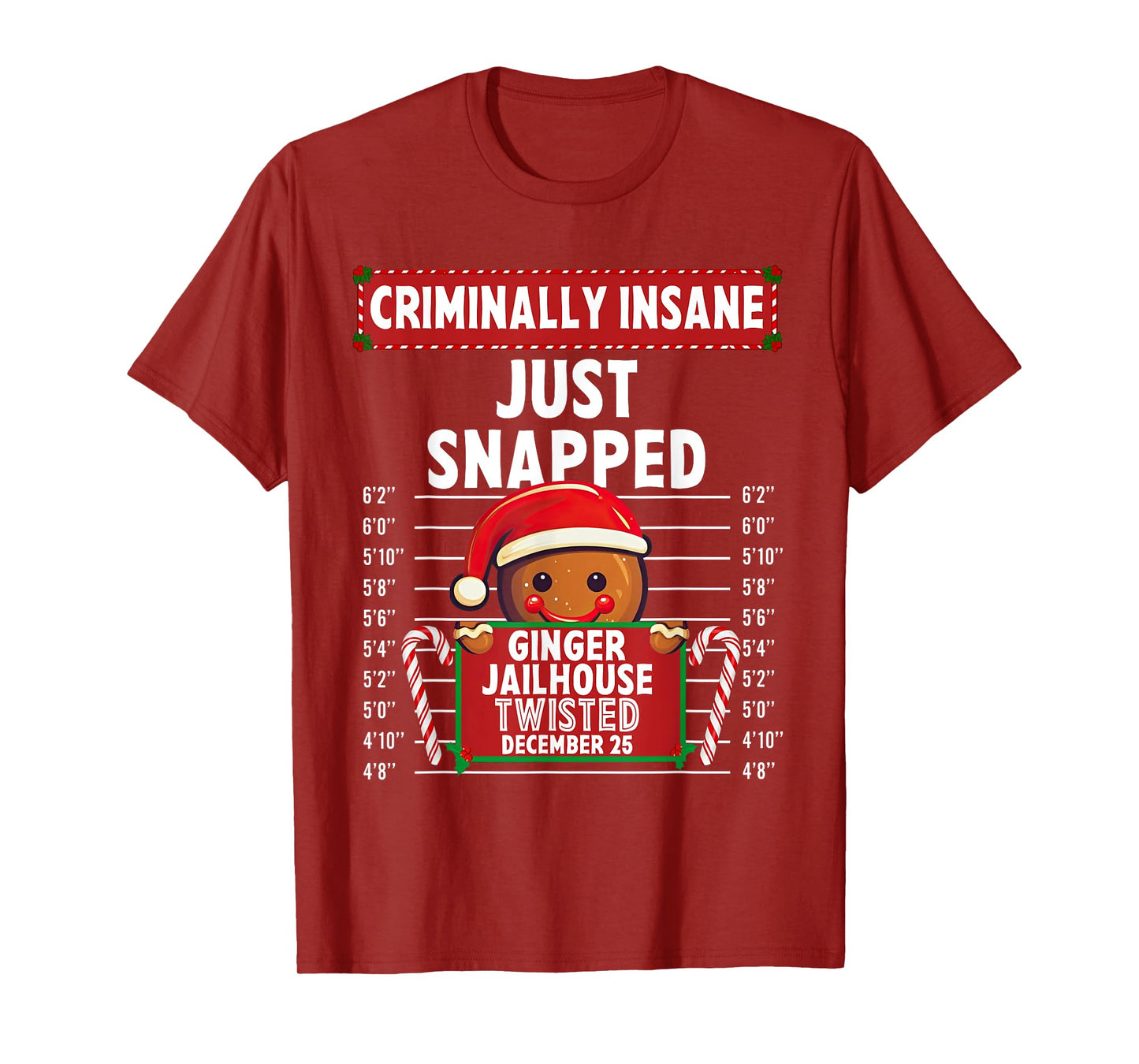 Criminally Insane Ginger Jailhouse Christmas Gingerbread T-Shirt