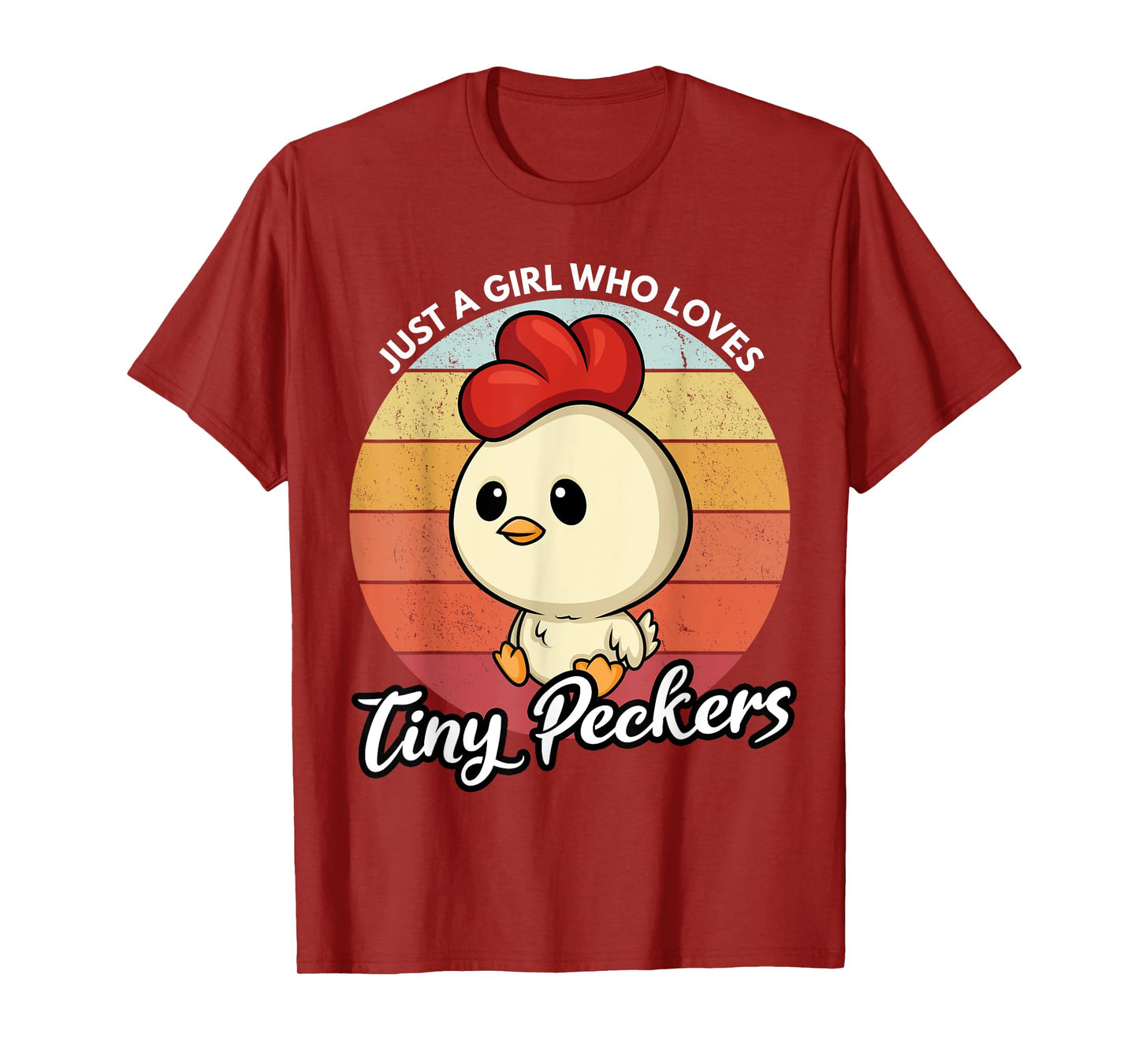 Just A Girl Who Loves Tiny Peckers Funny Chicken Pun T-Shirt