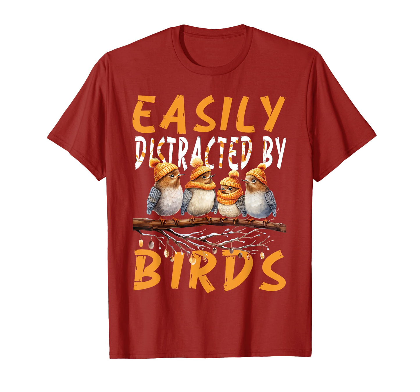 Easily Distracted By Birds , Funny Bird , Birds Lovers Cute T-Shirt