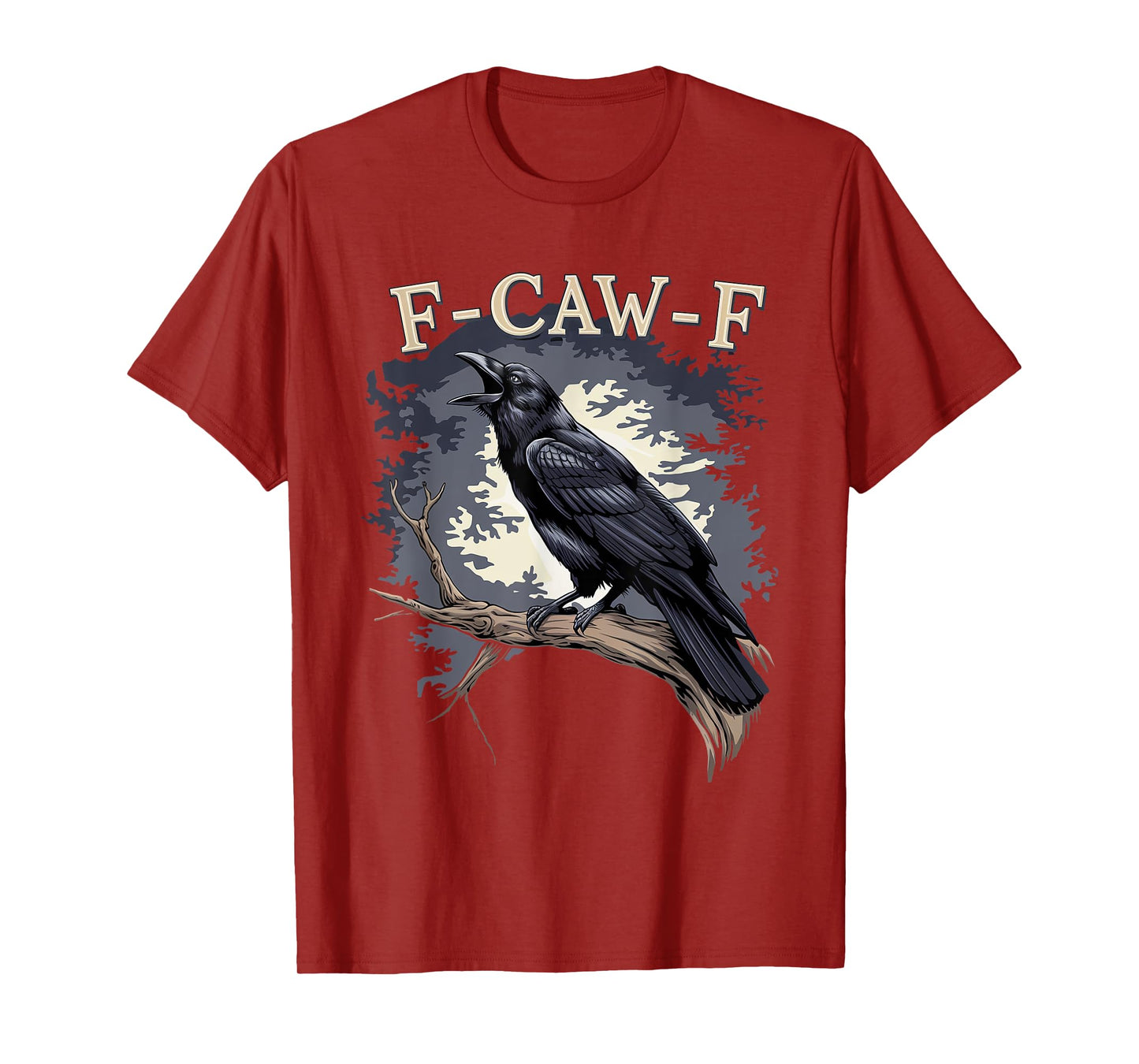 F-Caw-F Funny Black Bird Black Crow T-Shirt