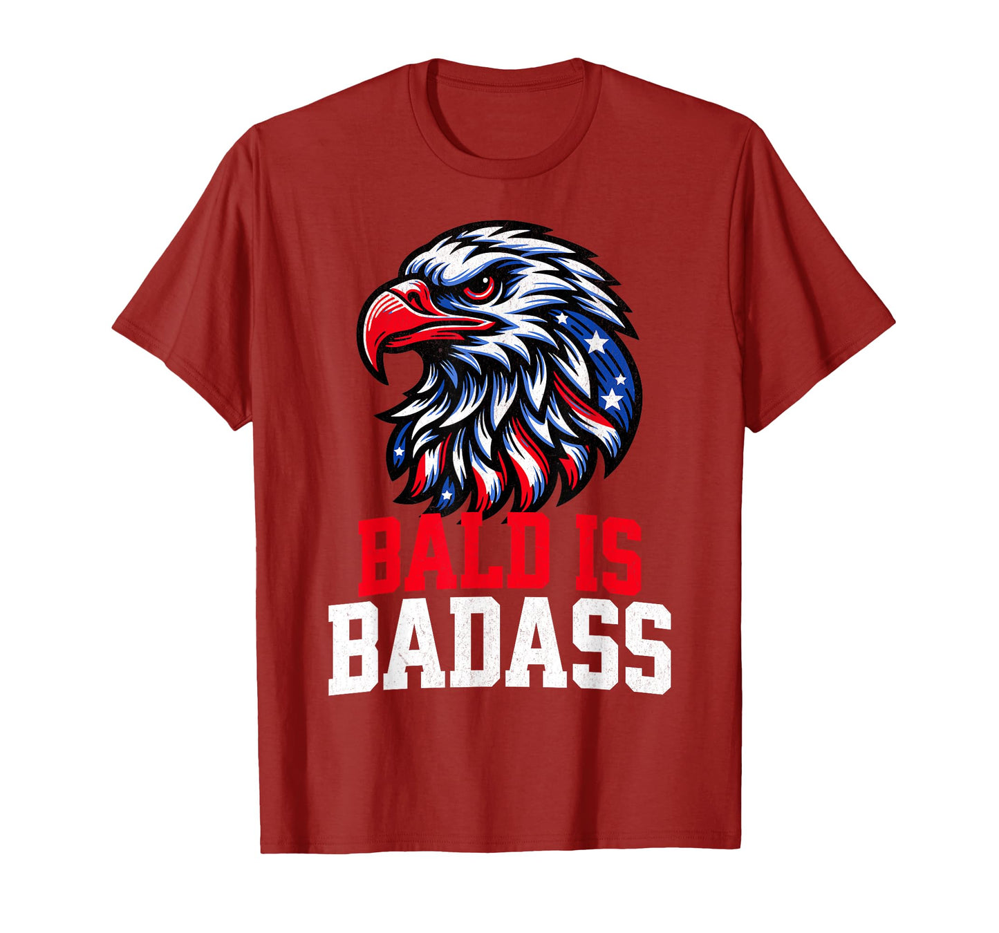 Bald Is Badass 4th Of July USA Eagle Patriotic American Flag T-Shirt