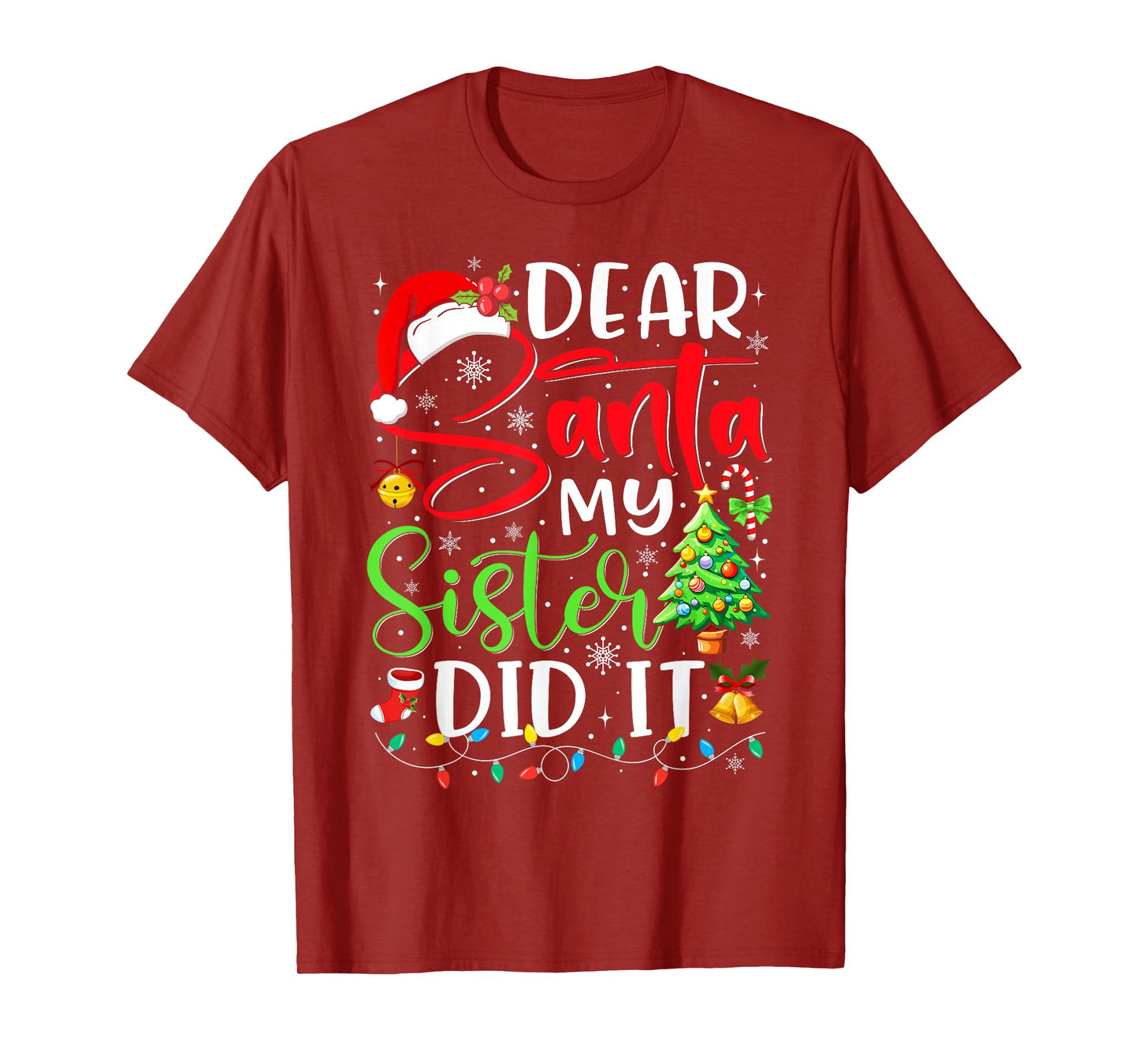Dear Santa My Sister Did It Funny Xmas Christmas Pajamas T-Shirt