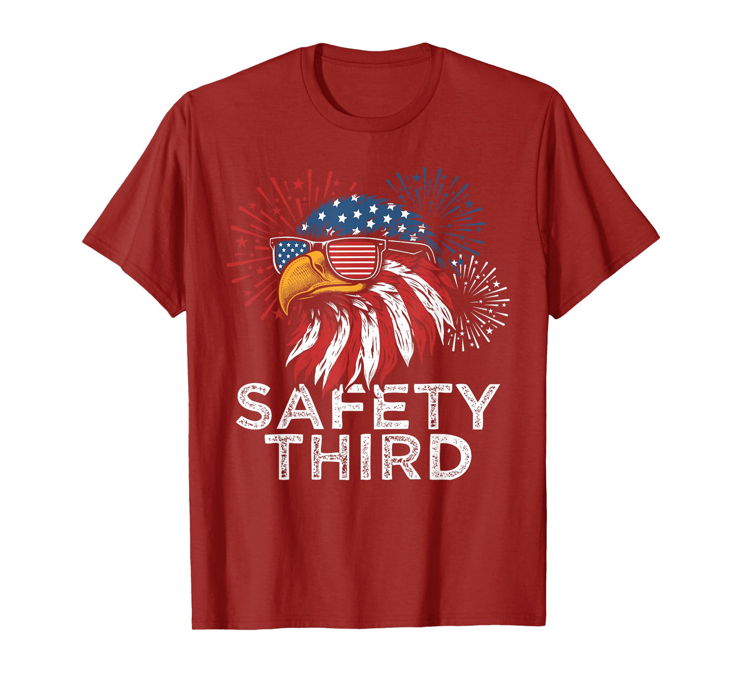 Funny Fireworks Safety Third Eagle American Flag 4th Of July T-Shirt