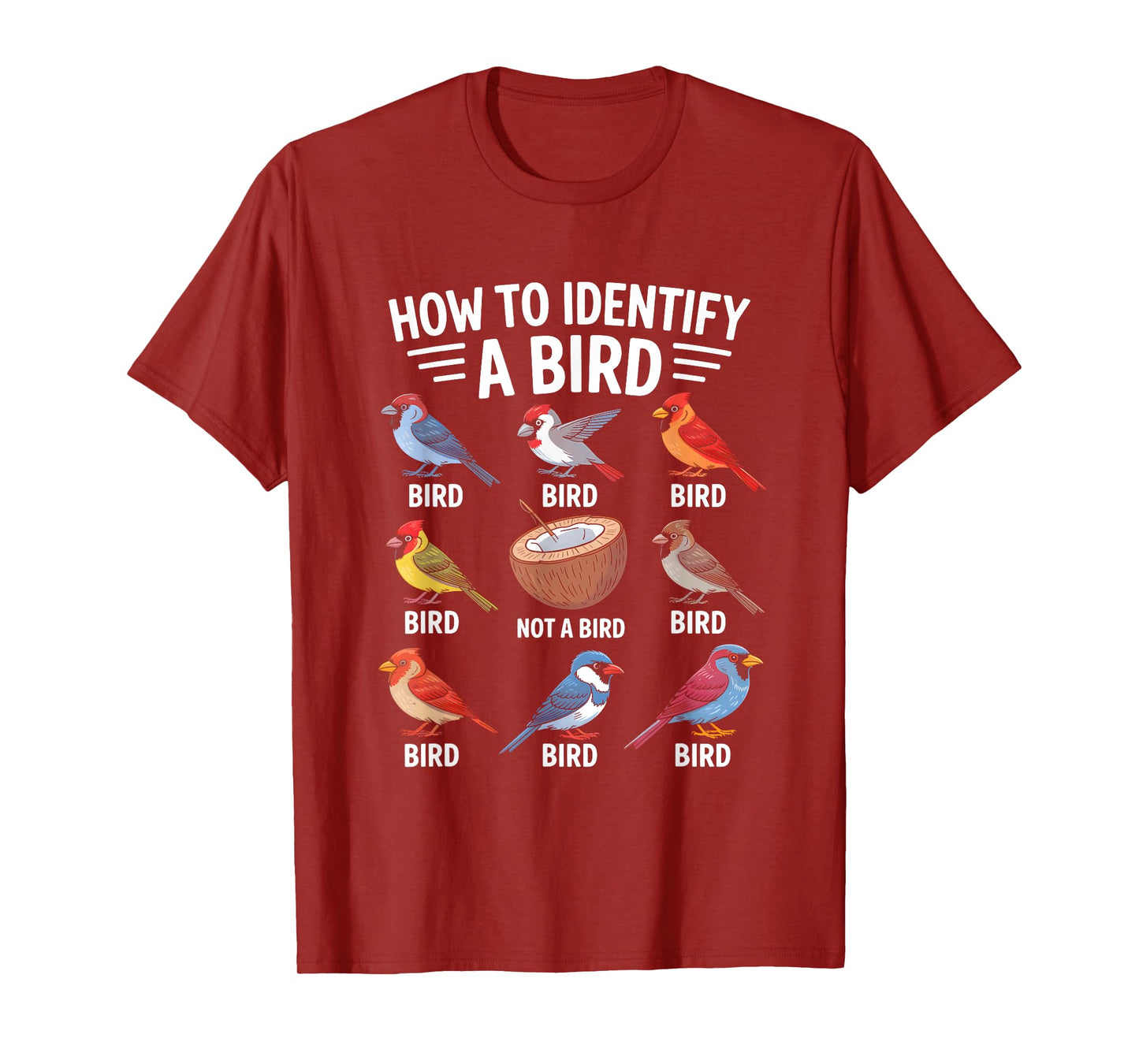 How to Identify Birds Funny Birdwatcher T-Shirt