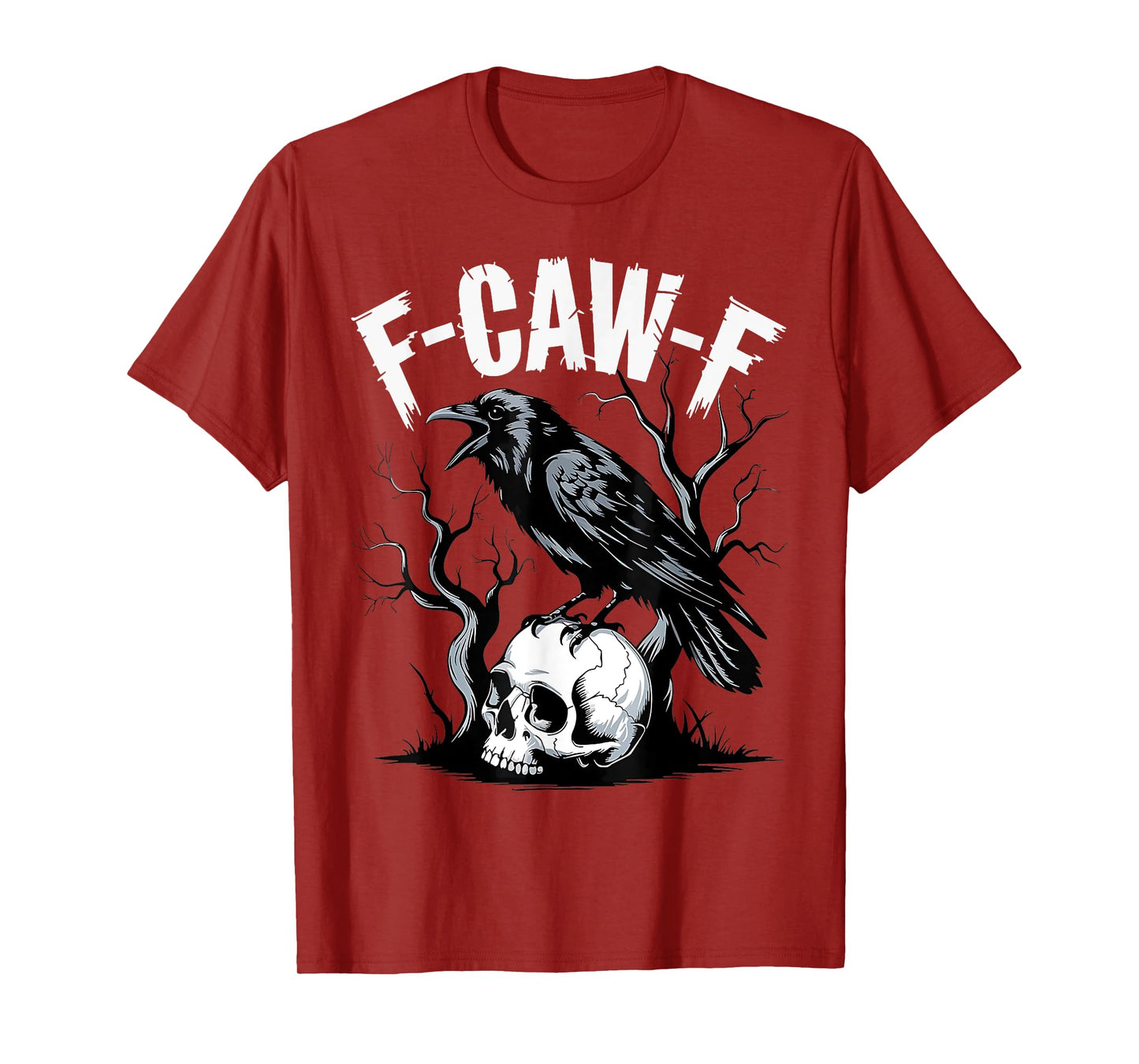 Black Crow F-Caw-F Funny Black Bird Skull Adult Humor T-Shirt