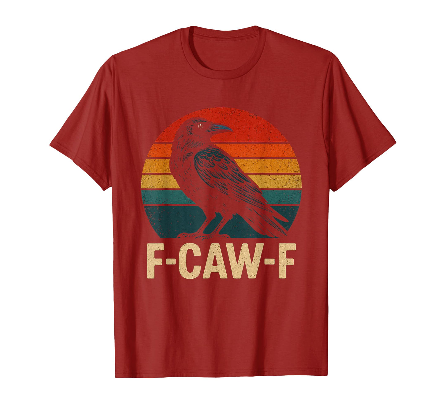 Funny Retro F Caw F Crow Lover Black Bird Joke Design T-Shirt