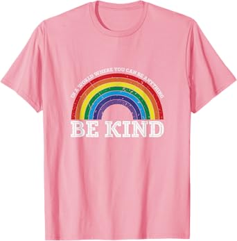 Pink Be Kind Rainbow Tee, Antibullying Kindness day Pink T-Shirt