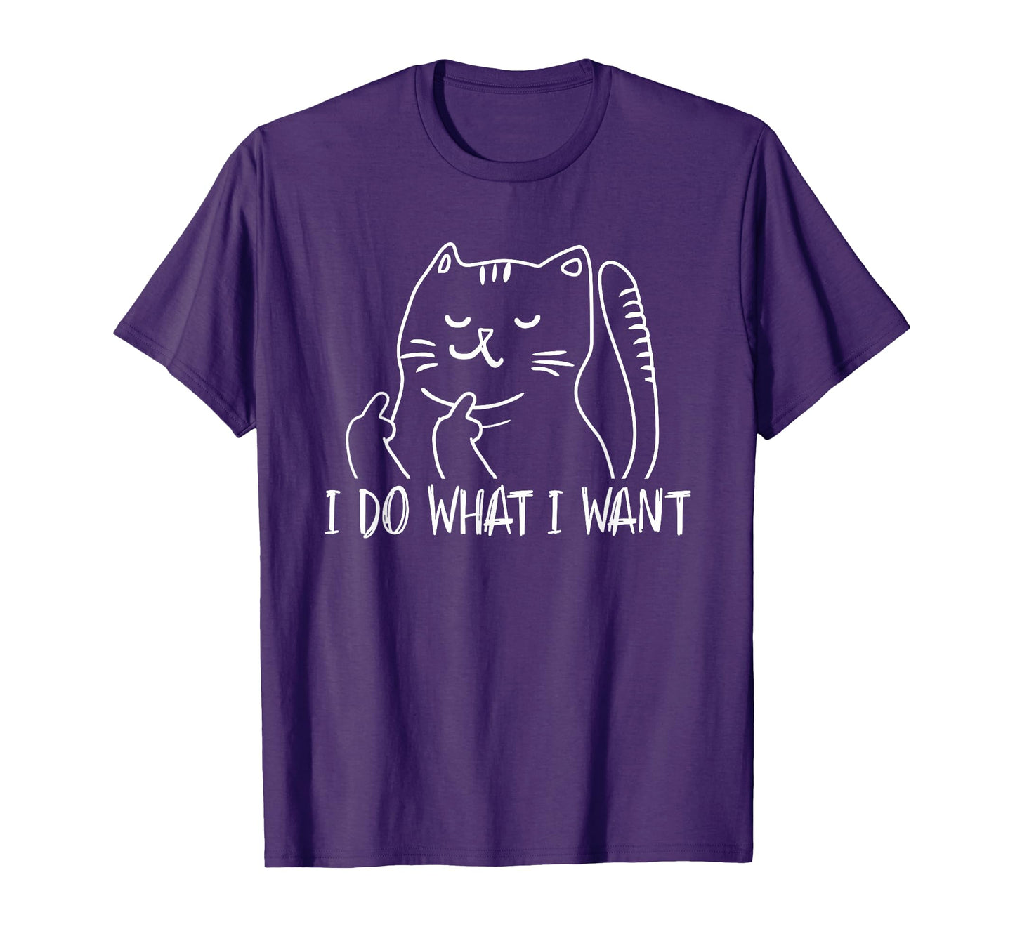 Funny I do what I want cat flipping the bird offensive T-Shirt