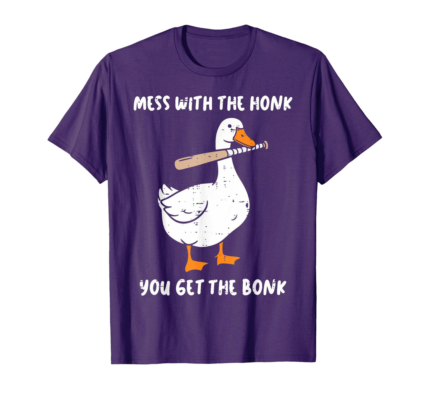 Goose Mess with Honk Get The Bonk Funny Meme Men Women Kids T-Shirt