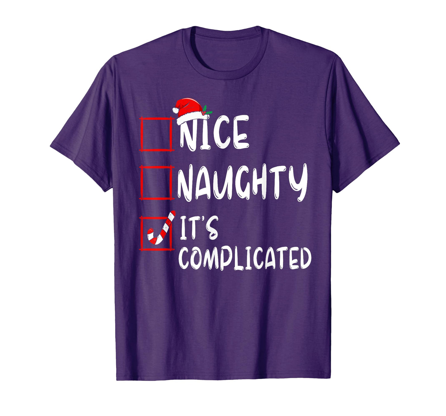 Nice Naughty It's Complicated Christmas List Santa Claus T-Shirt