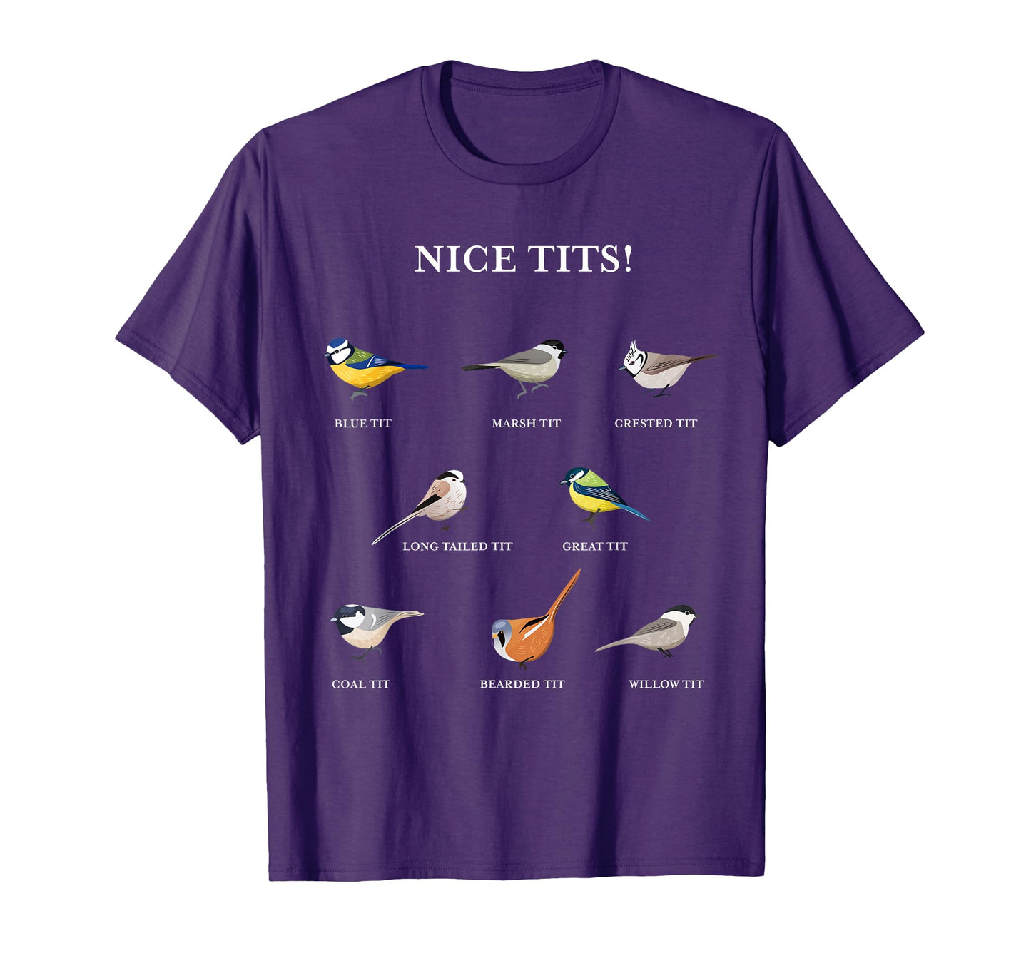 Nice tits! - Funny Birdwatching Gift for Bird Enthusiast T-Shirt