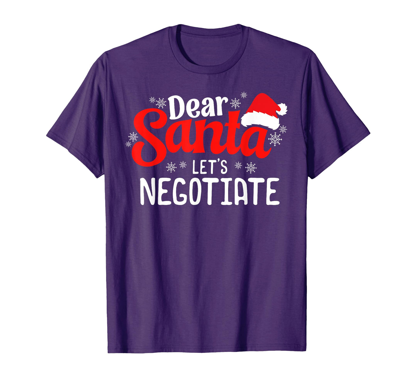 Dear Santa Let's Negotiate Funny Christmas Sarcastic Humor T-Shirt