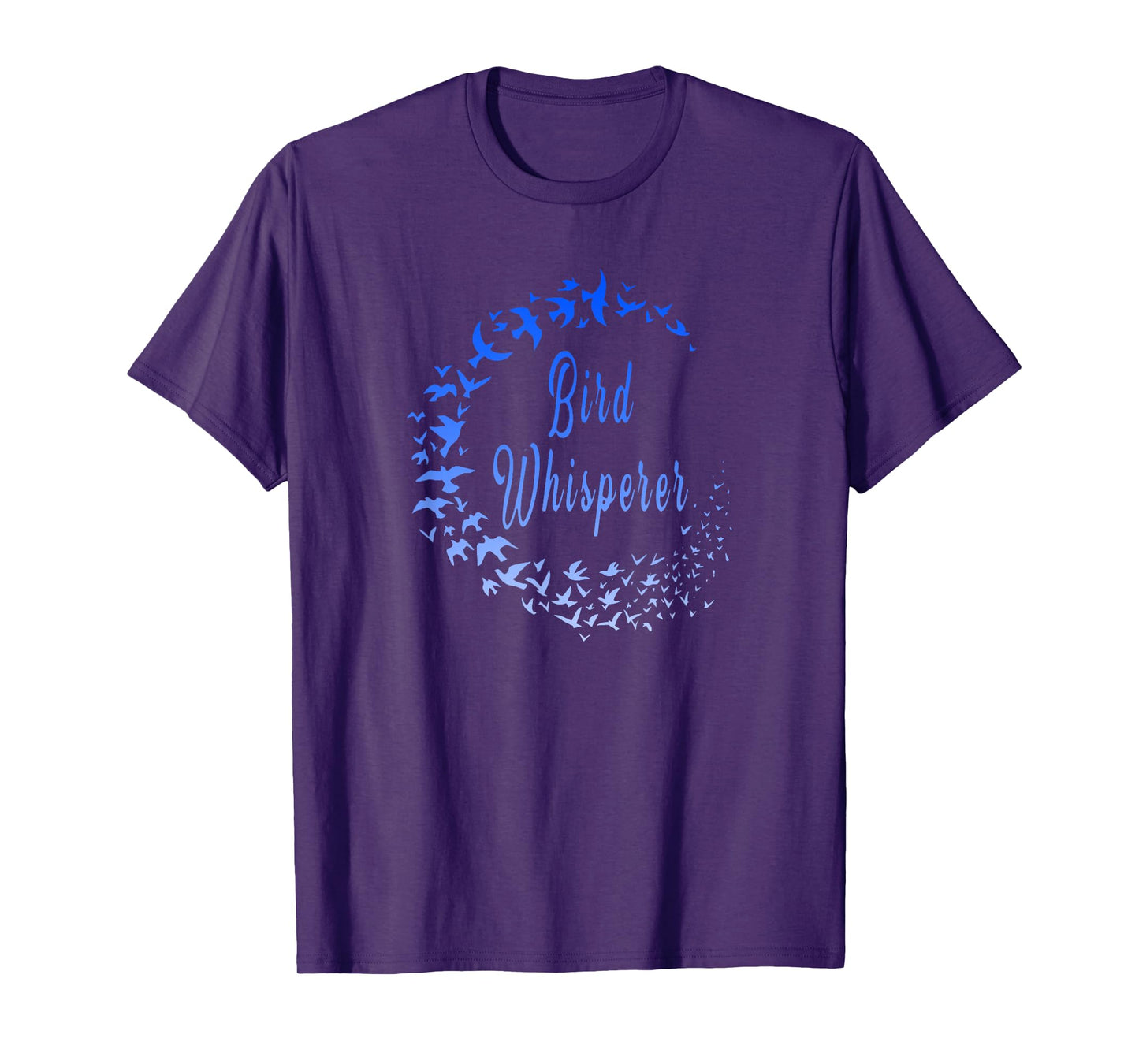Funny Bird Whisperer Birder Bird Flock Lovers and Watchers T-Shirt