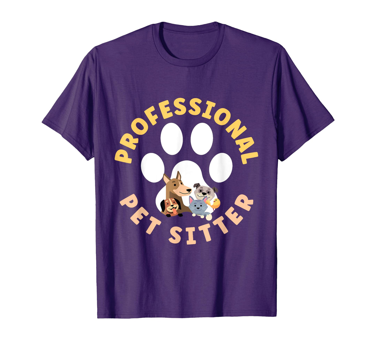 Pet Sitting Watcher Pet Sitter Professional Pet Sitter Funny T-Shirt