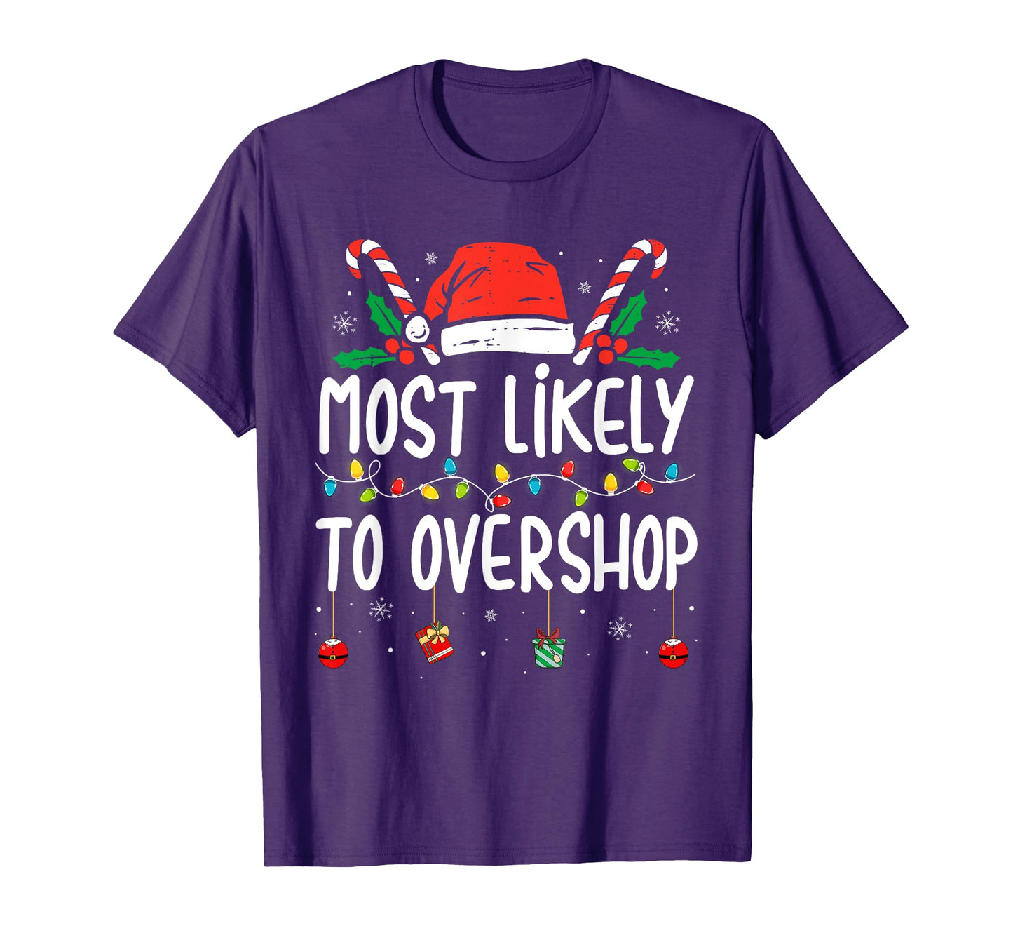 Most Likely To Overshop Shopping Family Crew Christmas T-Shirt