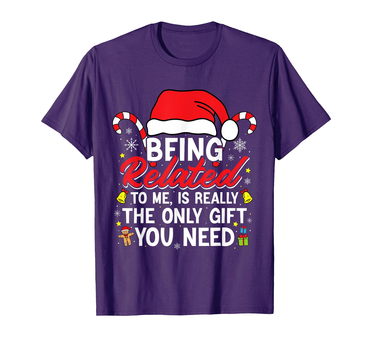 Being Related To Me Funny Christmas Family Xmas Pajamas T-Shirt