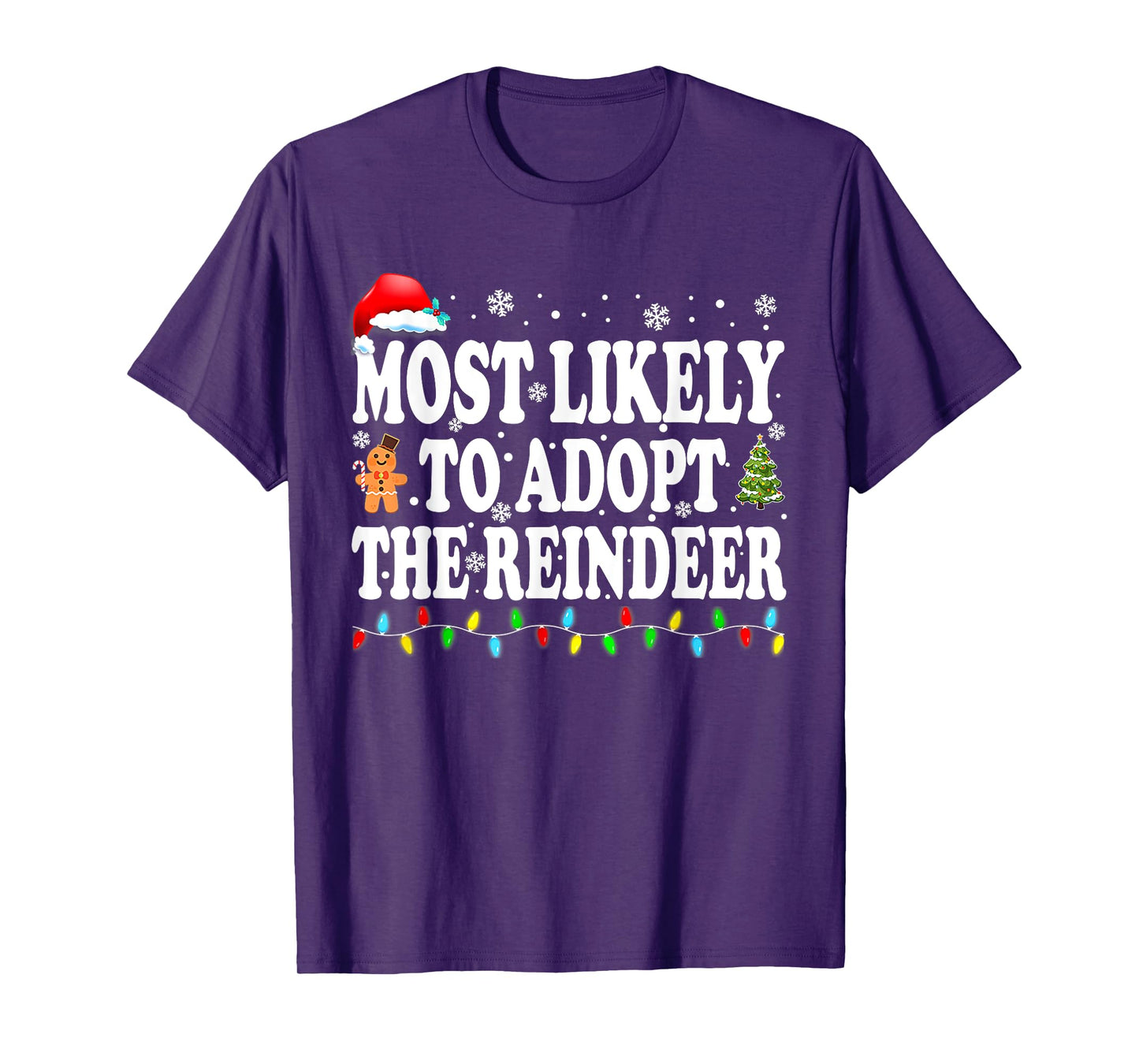 Most Likely To Adopt The Reindeer Family Christmas Holiday T-Shirt