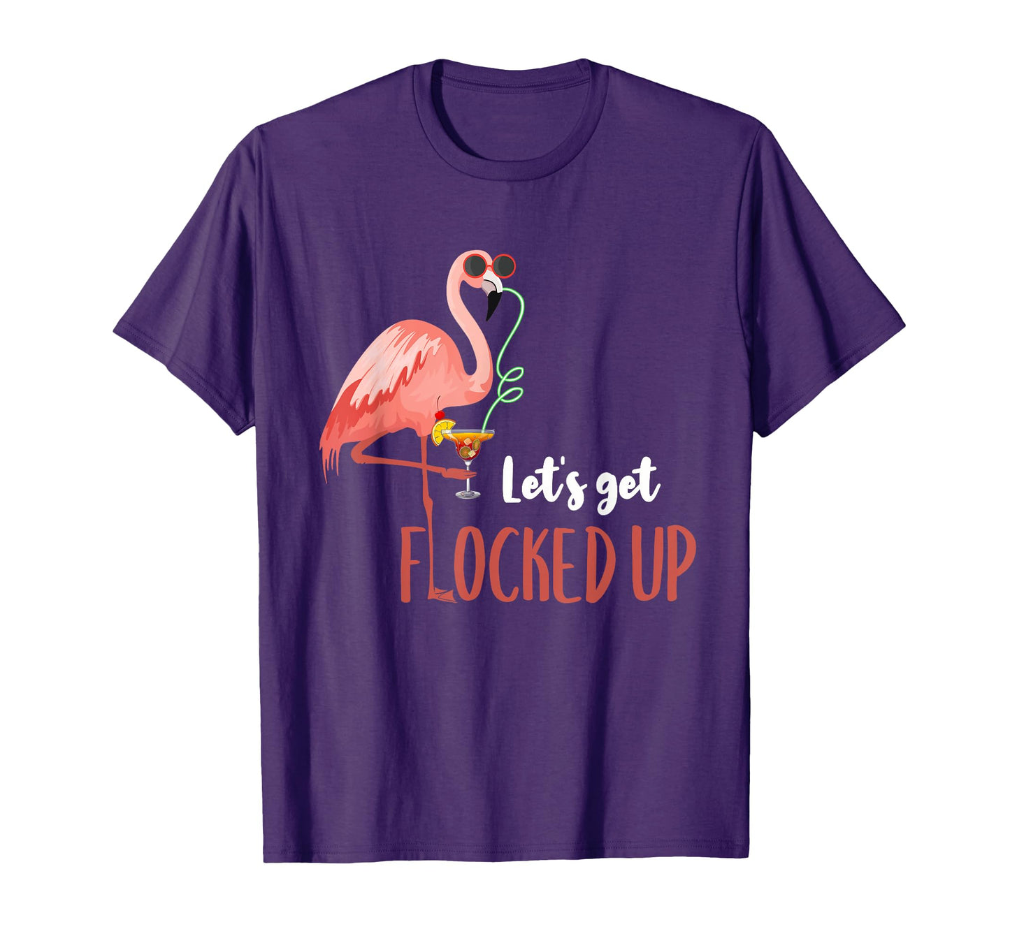 Flamingo Shirt Let's Get Flocked Up Funny Flamingo Drinking T-Shirt