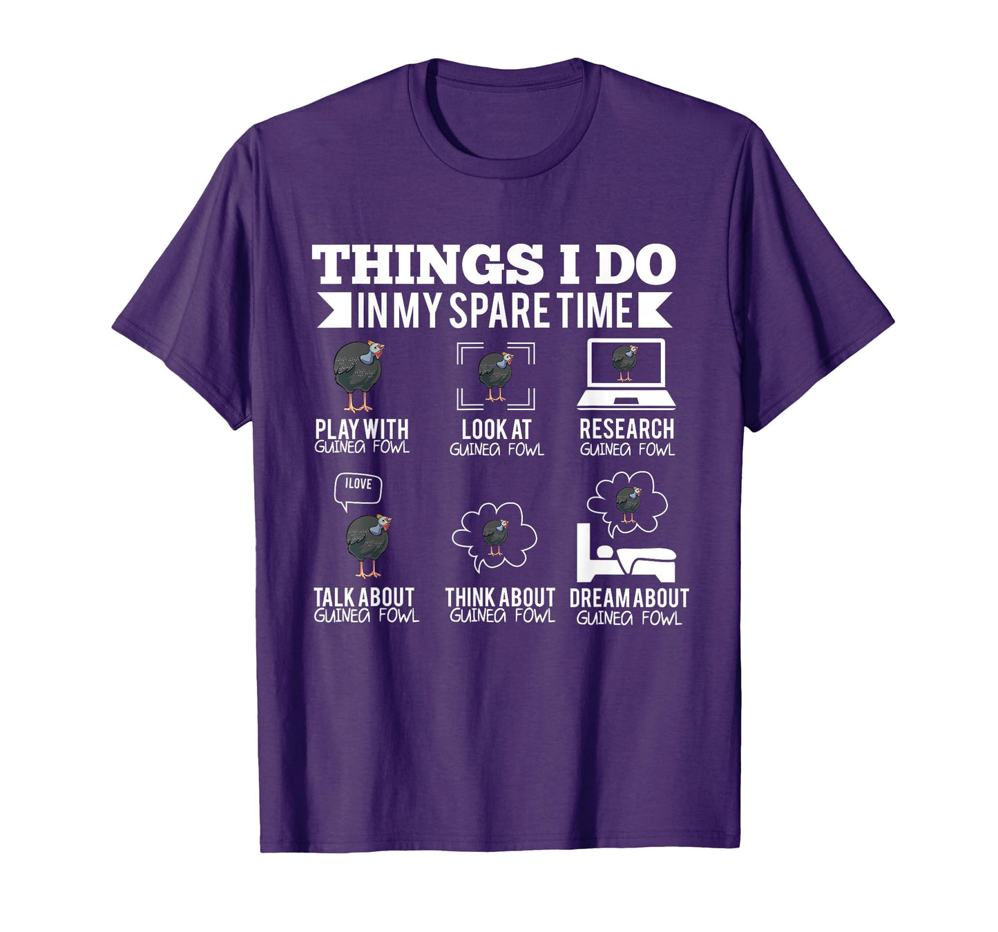 Things I Do In My Spare Time Guinea Fowl T-Shirt